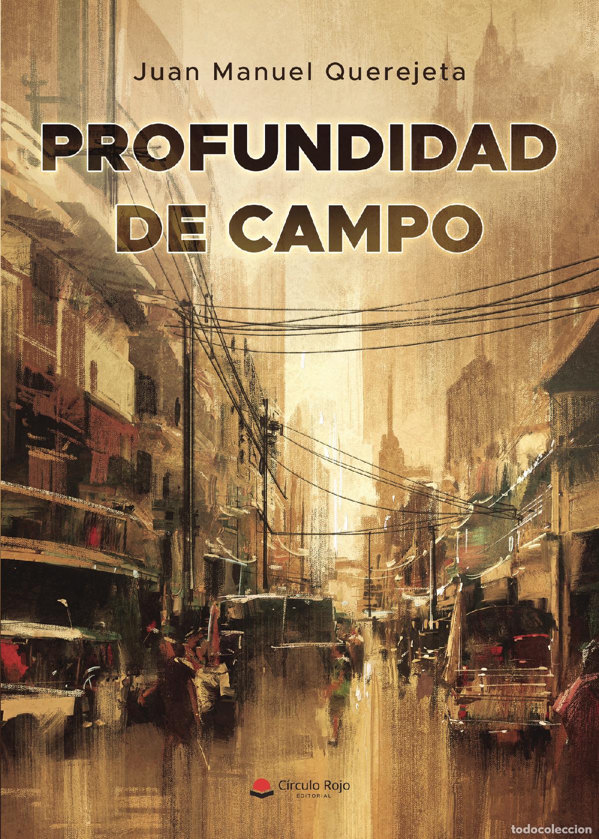 Livres: Profundidad de campo - Juan Manuel Querejeta