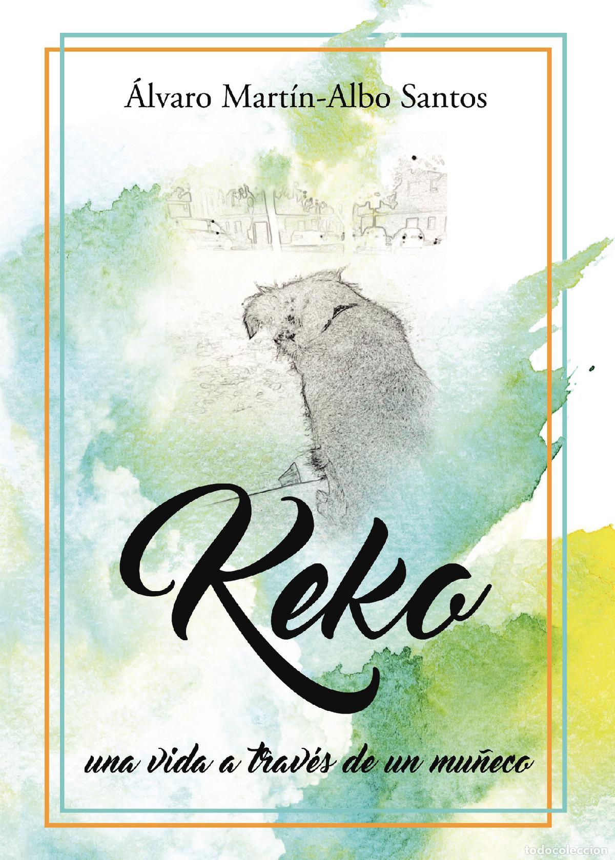 Libri: Keko: una vida atrav&eacute;s de un mu&ntilde;eco - Alvaro Martin-Albo Santos