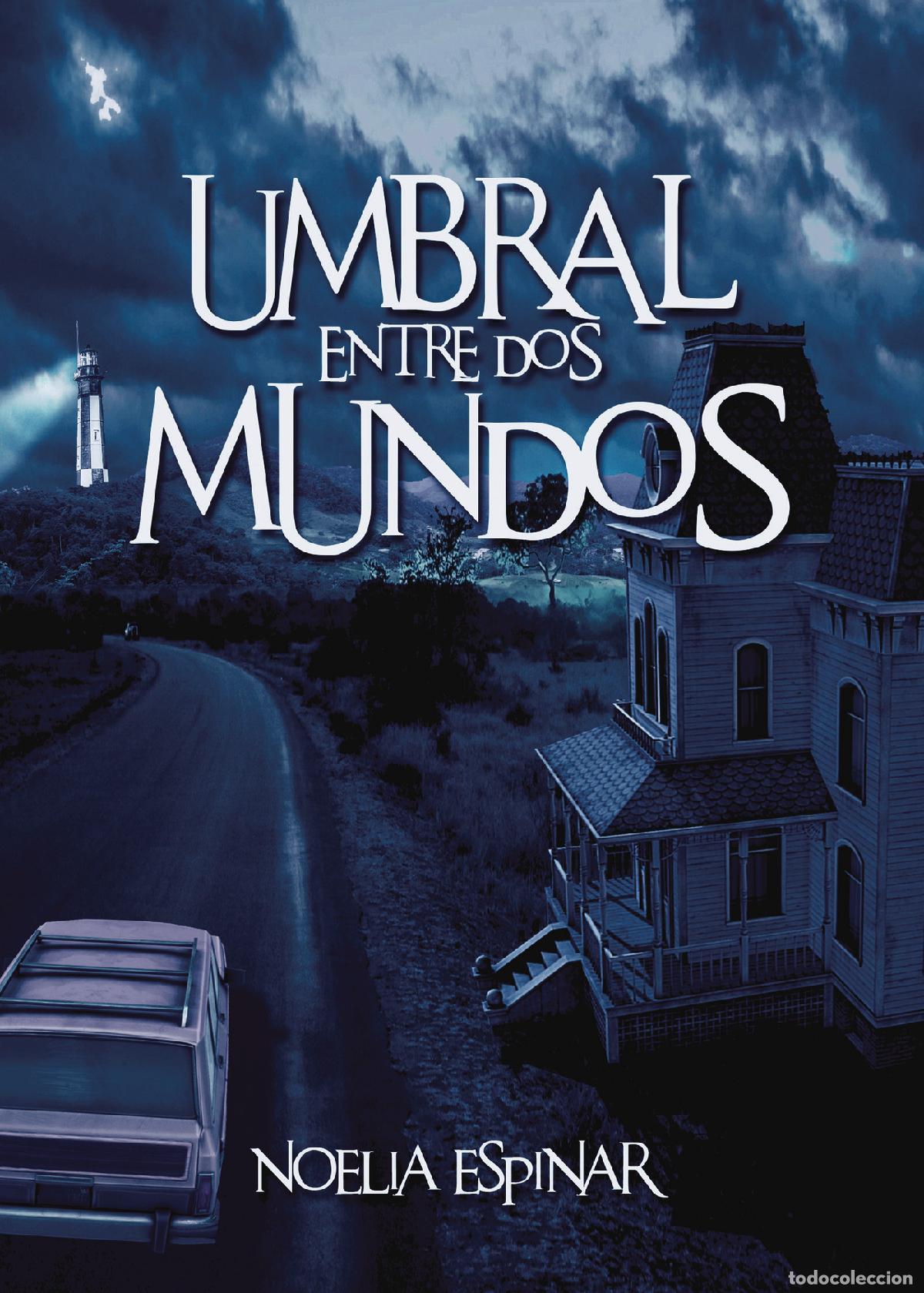 books: Umbral entre dos mundos - Noelia Espinar