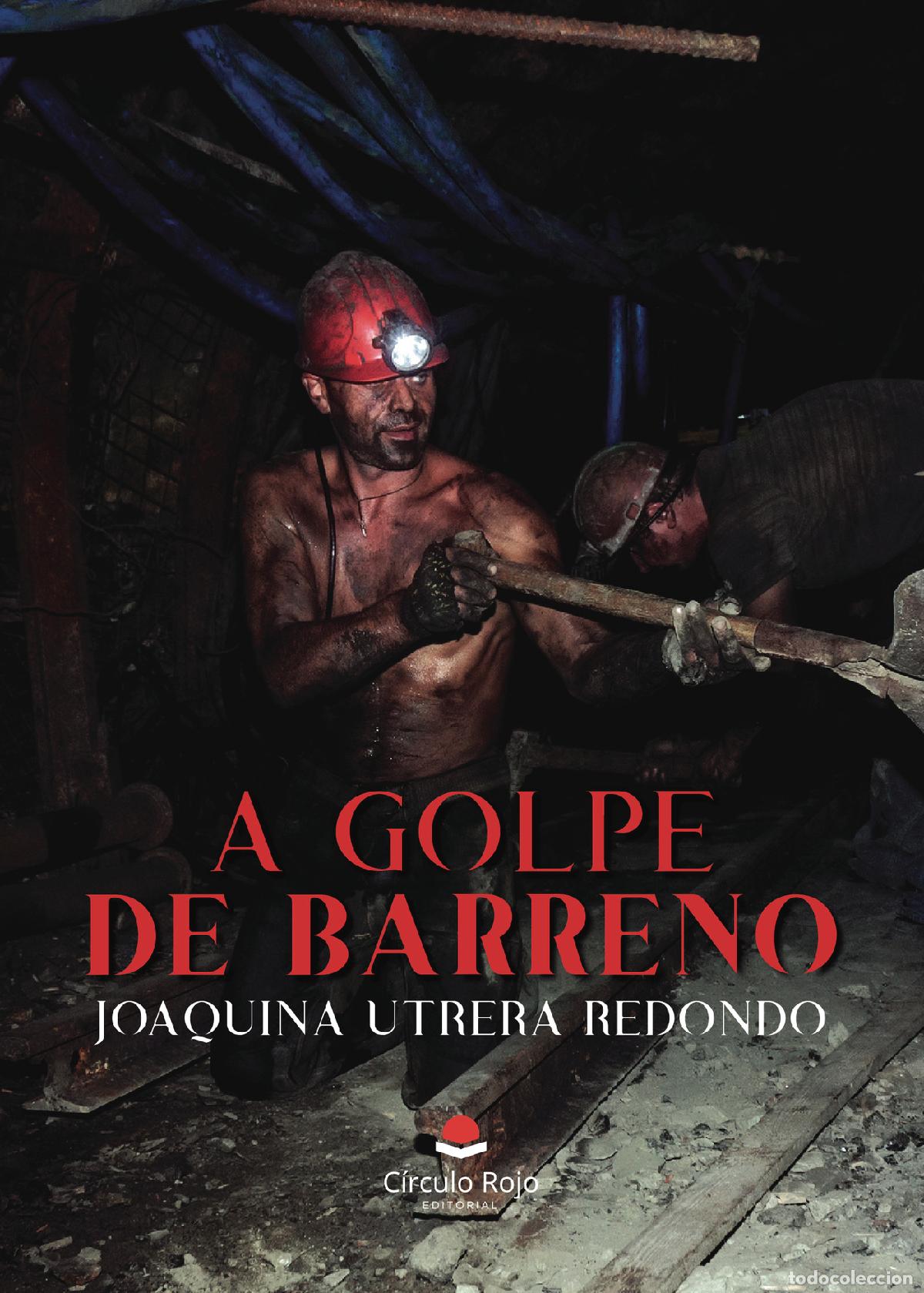 B&uuml;cher: A golpe de barreno - Joaquina Utrera Redondo