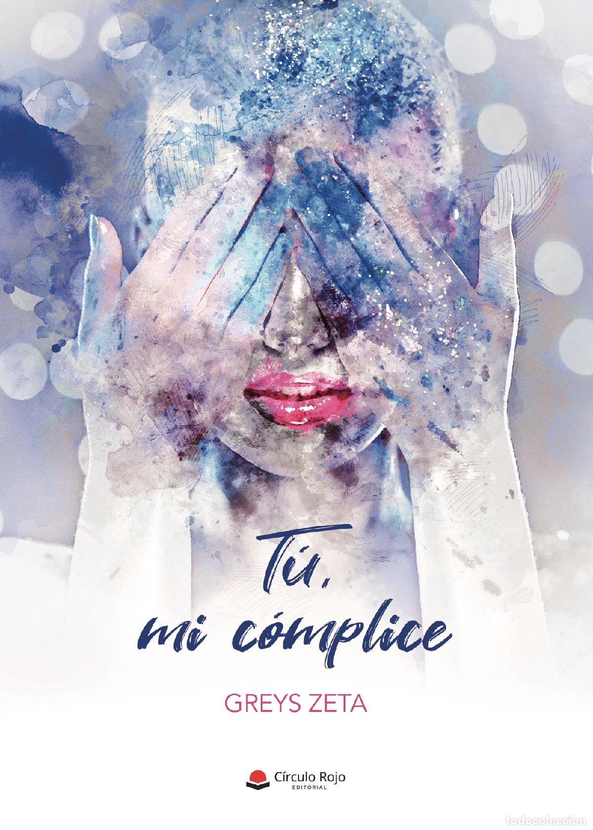 Libros: T&uacute;, mi c&oacute;mplice - Greys Zeta - Foto 1