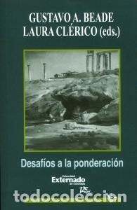 Libri: Desaf&iacute;os a la ponderaci&oacute;n - Gustavo A. Beade