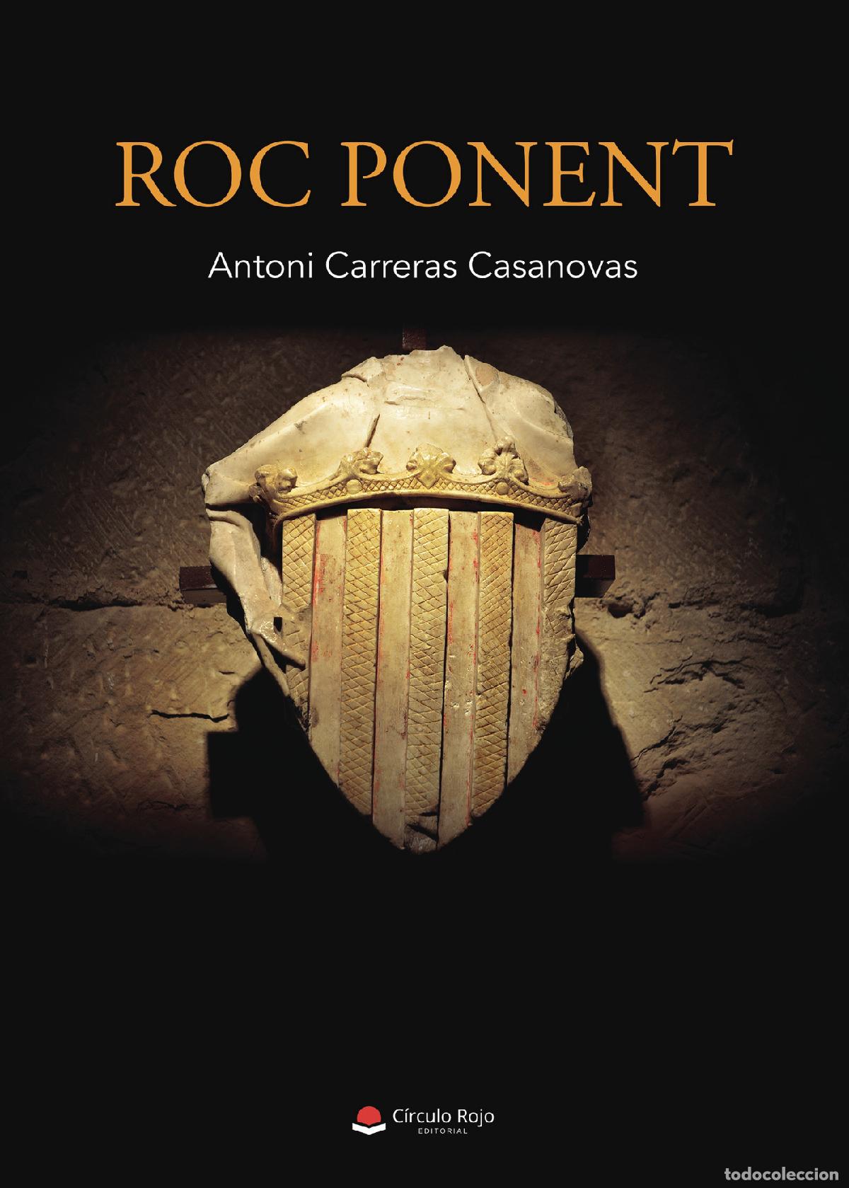 Livres: Roc ponent - Antoni Carreras Casanovas