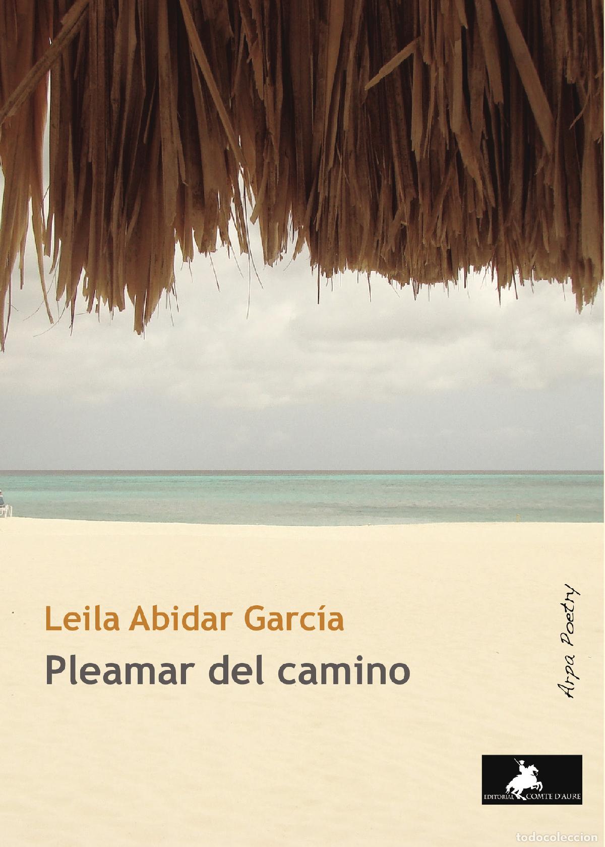 Libri: Pleamar del camino - Leila Abidar Garc&iacute;a