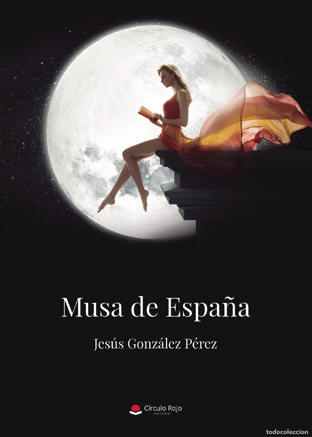 Libros: Musa de Espa&ntilde;a - Jes&uacute;s Gonz&aacute;lez P&eacute;rez - Foto 1