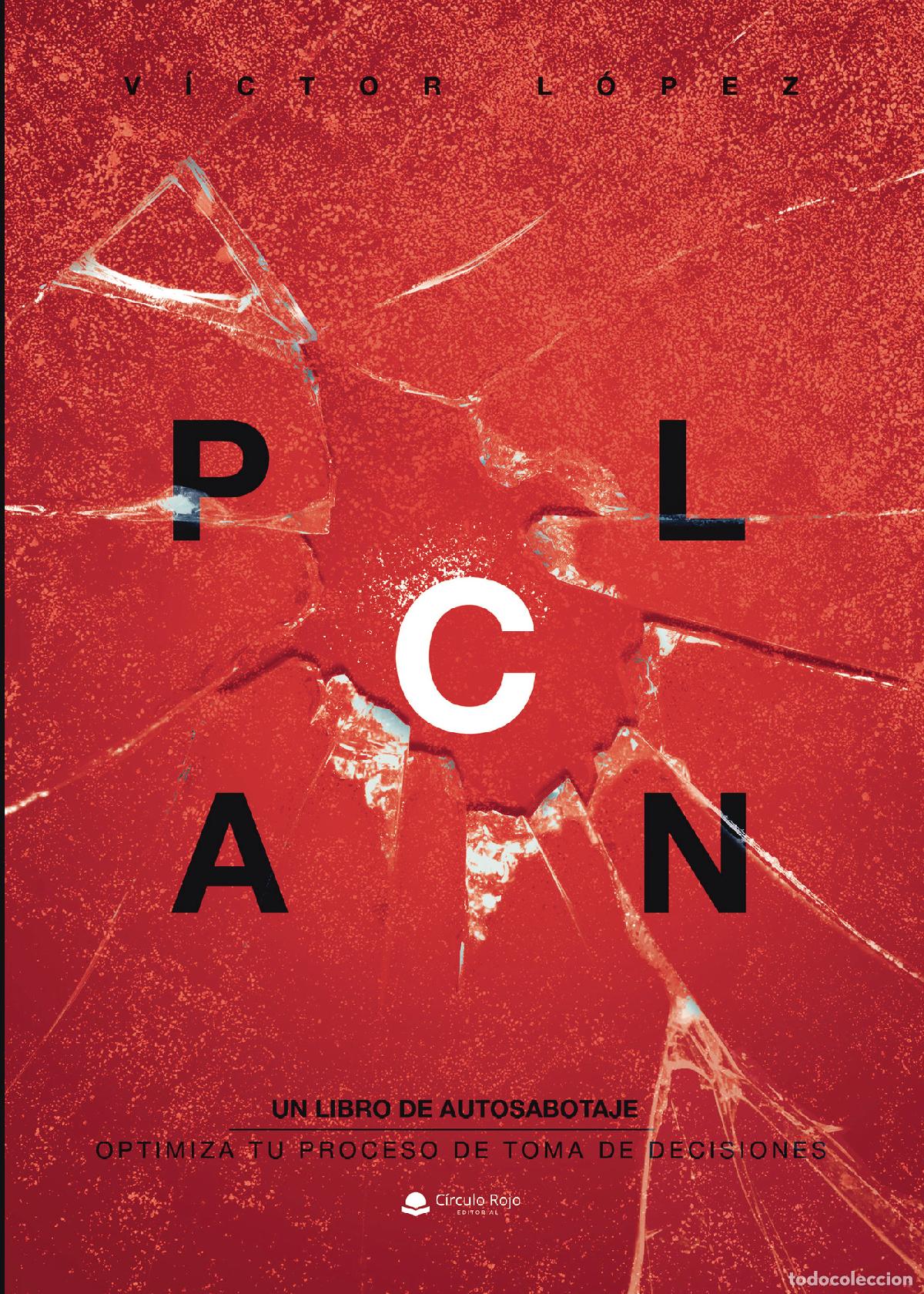 books: Plan C ? Un libro de autosabotaje - V&iacute;ctor L&oacute;pez Fern&aacute;ndez