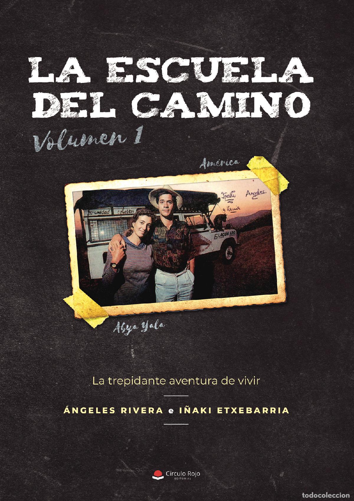 B&uuml;cher: La escuela del camino Vol. 1 - I&ntilde;aki Etxebarria