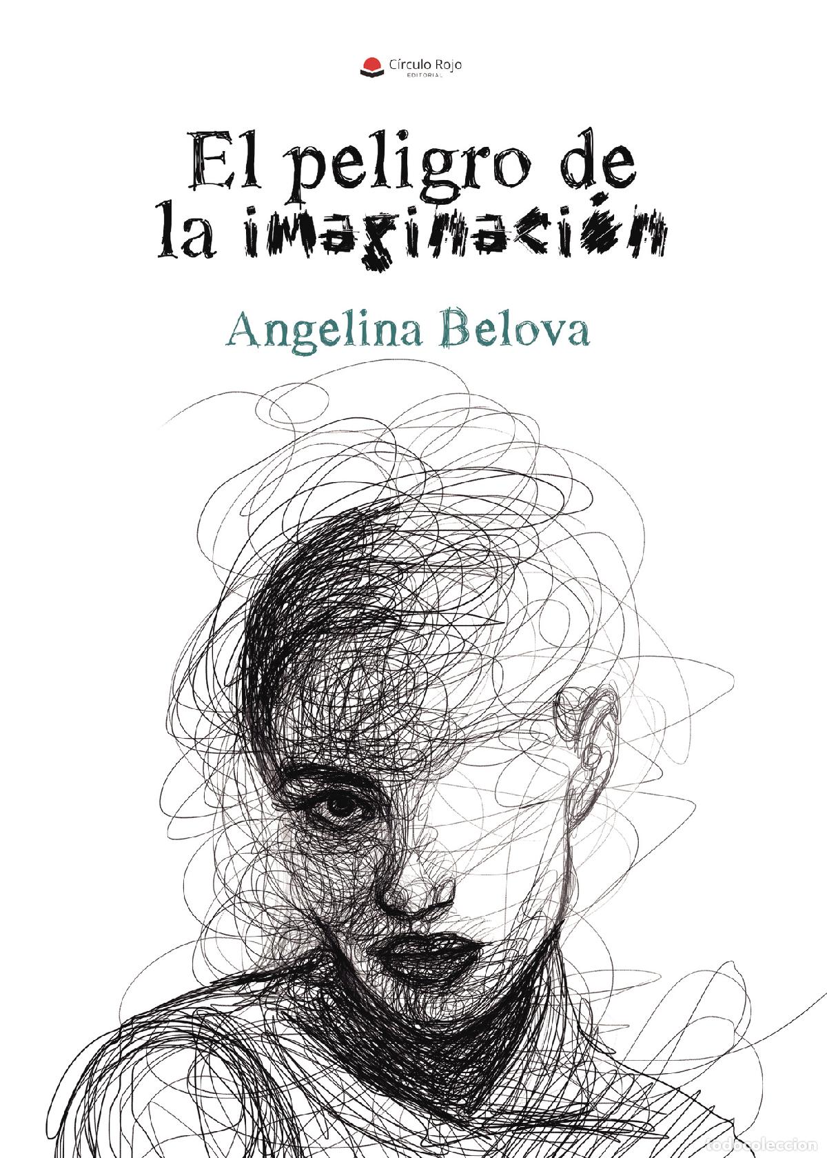 Libri: El peligro de la imaginaci&oacute;n - Angelina Belova