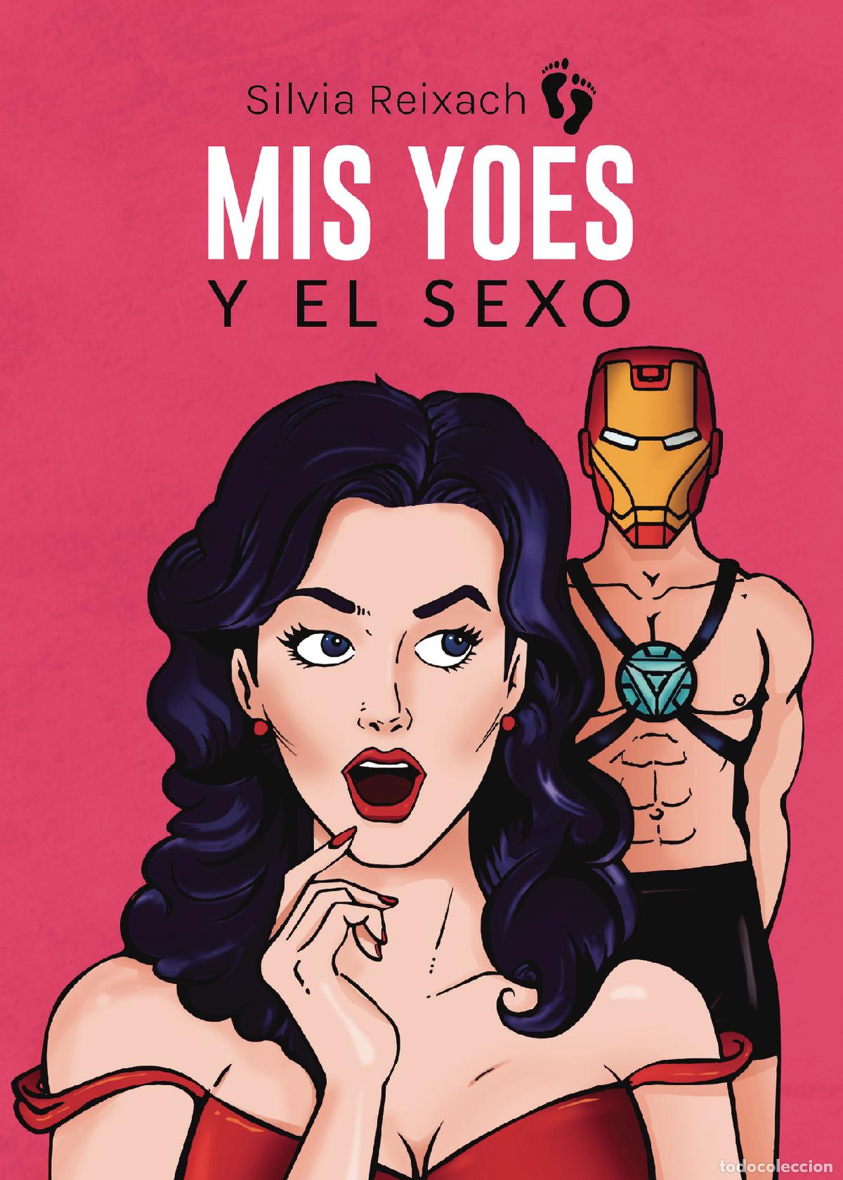 B&uuml;cher: Mis Yoes y el sexo - Silvia Reixach