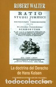 Libri: La doctrina del derecho de Hans Kelsen - Robert Walter