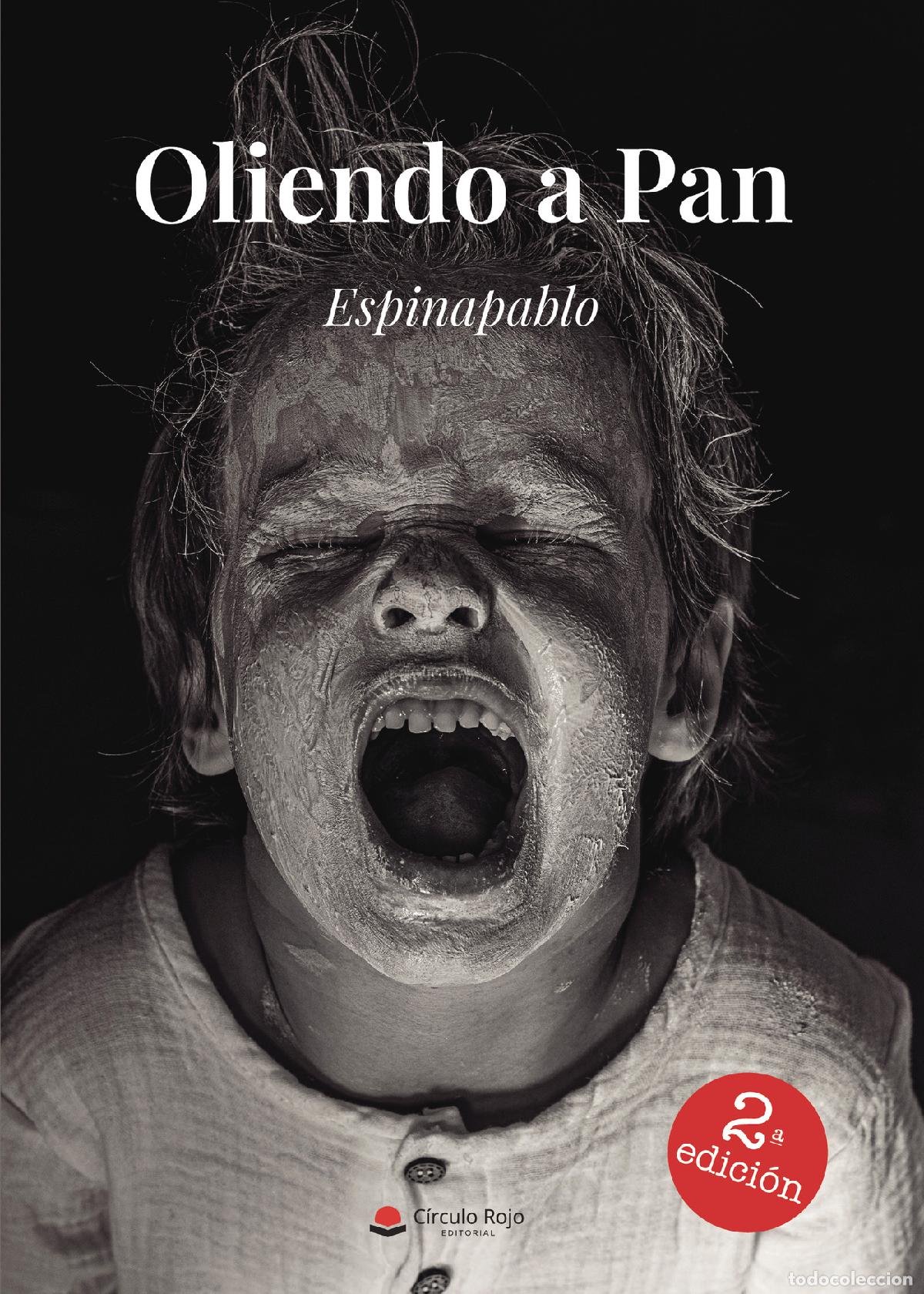 Libros: Oliendo a pan - Espinapablo - Foto 1