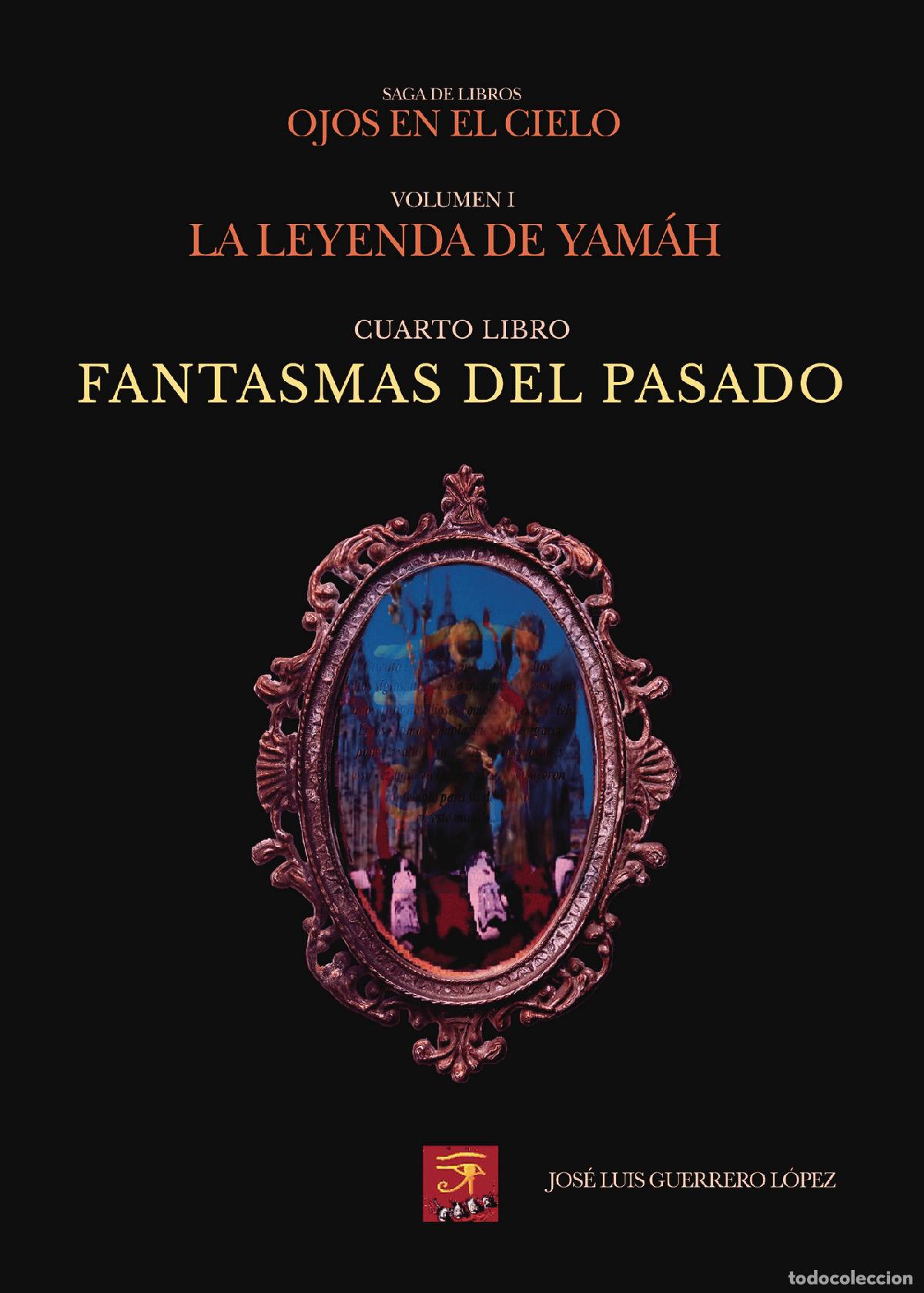 Libri: Fantasmas del pasado - Jos&eacute; Luis Guerrero L&oacute;pez