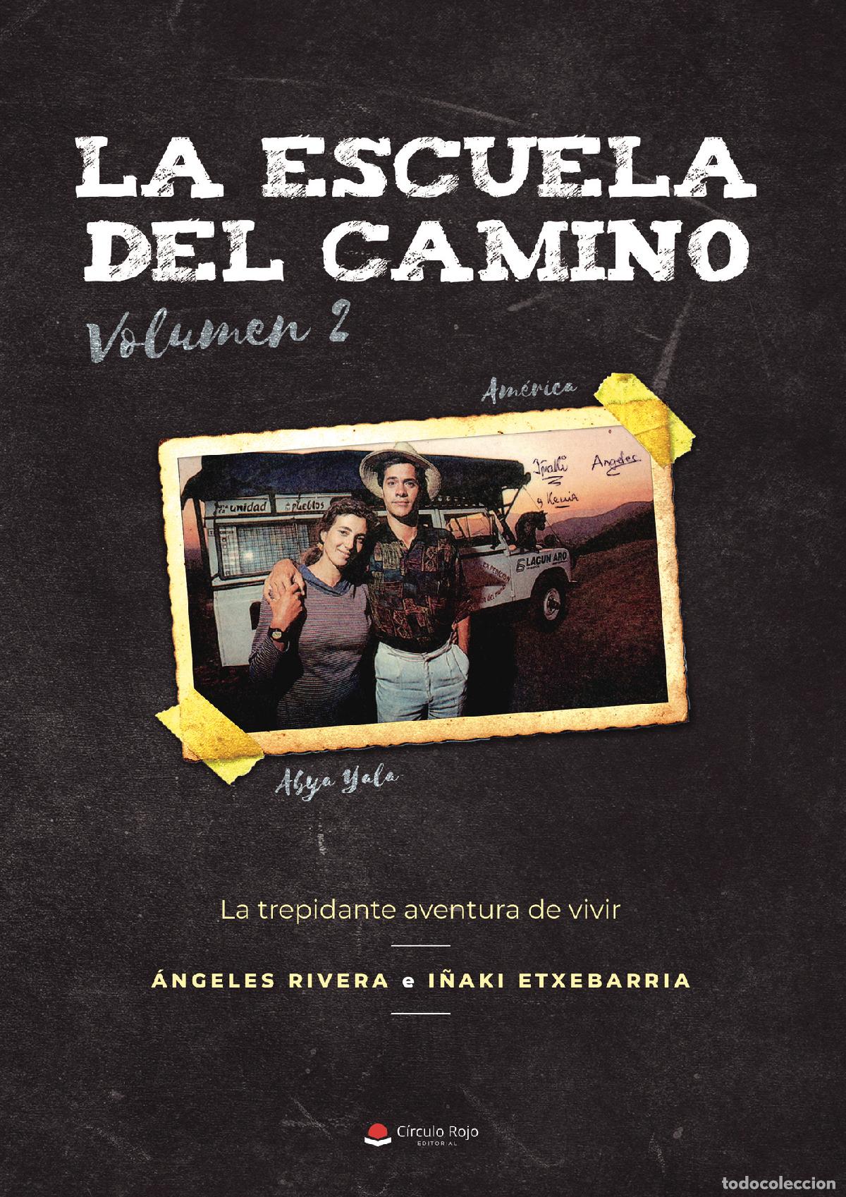 B&uuml;cher: La escuela del camino Vol. 2 - I&ntilde;aki Etxebarria