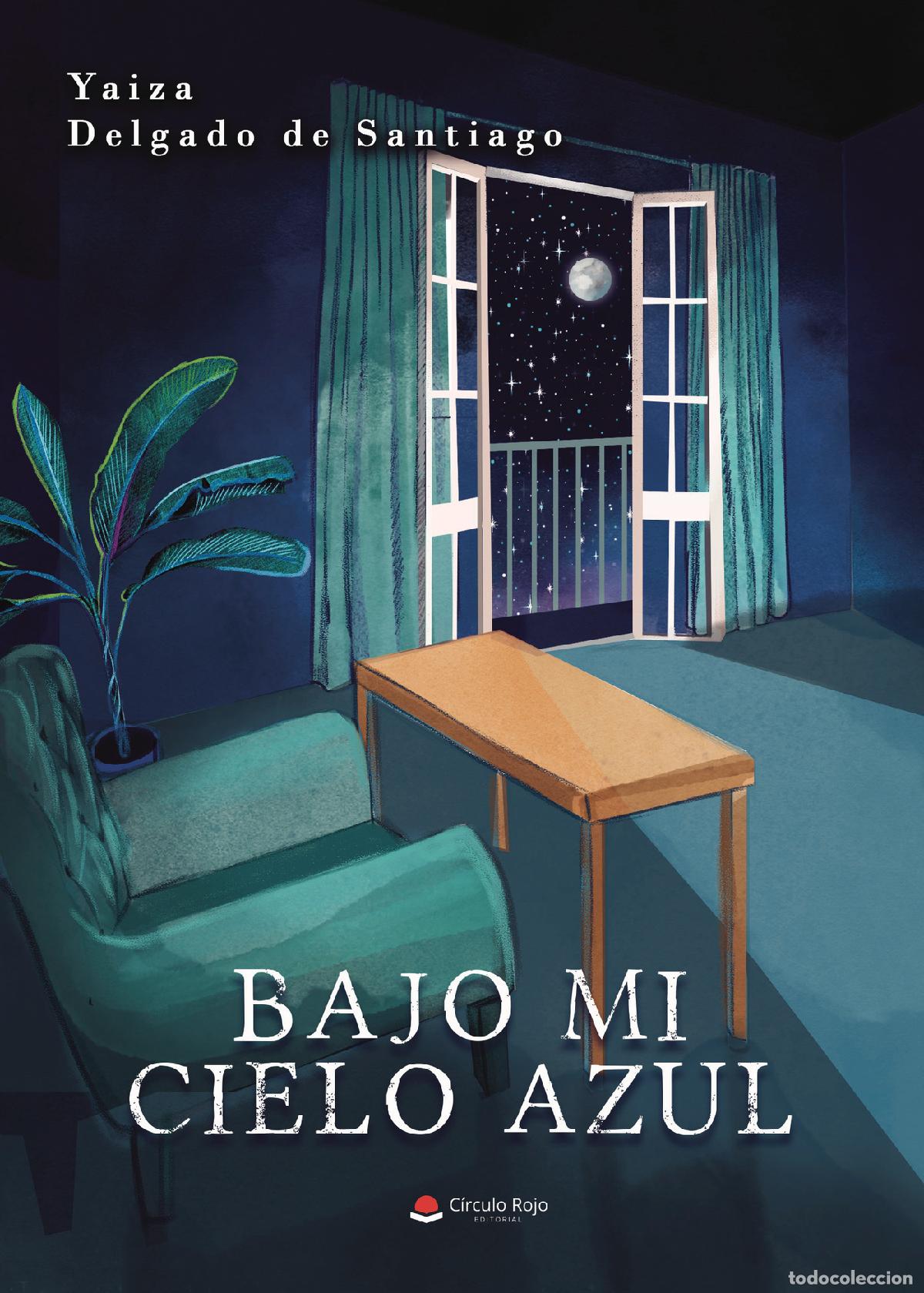 Livres: Bajo mi cielo azul - Yaiza Delgado de Santiago