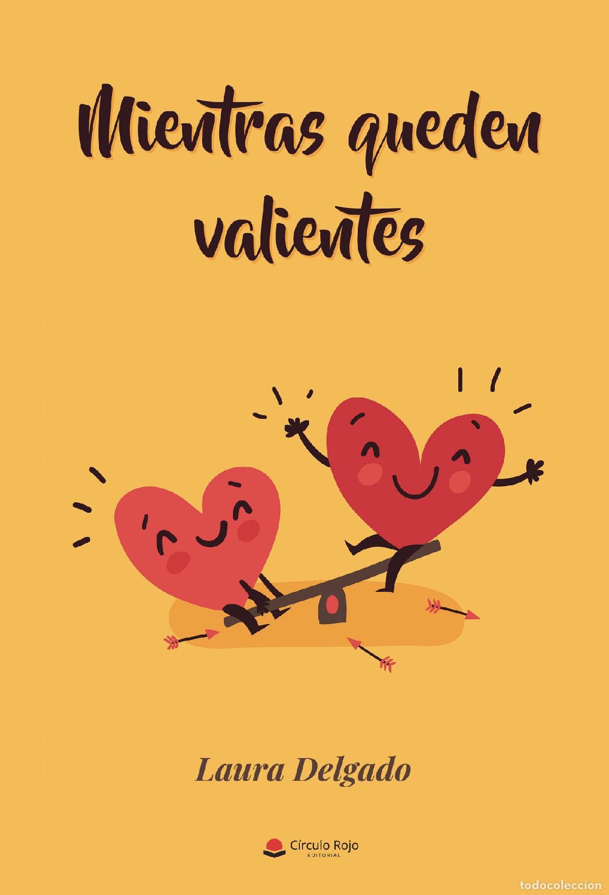 books: Mientras queden valientes - Laura Delgado