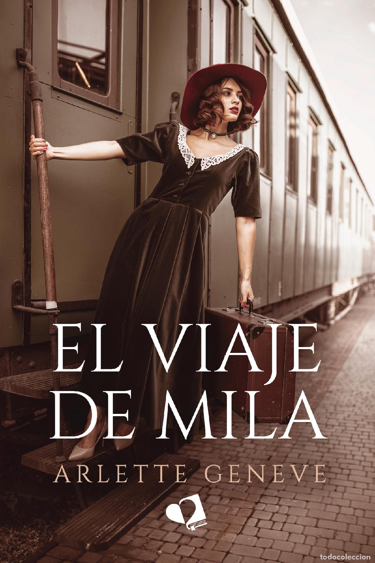Libros: El viaje de Mila - Arlette Geneve - Foto 1