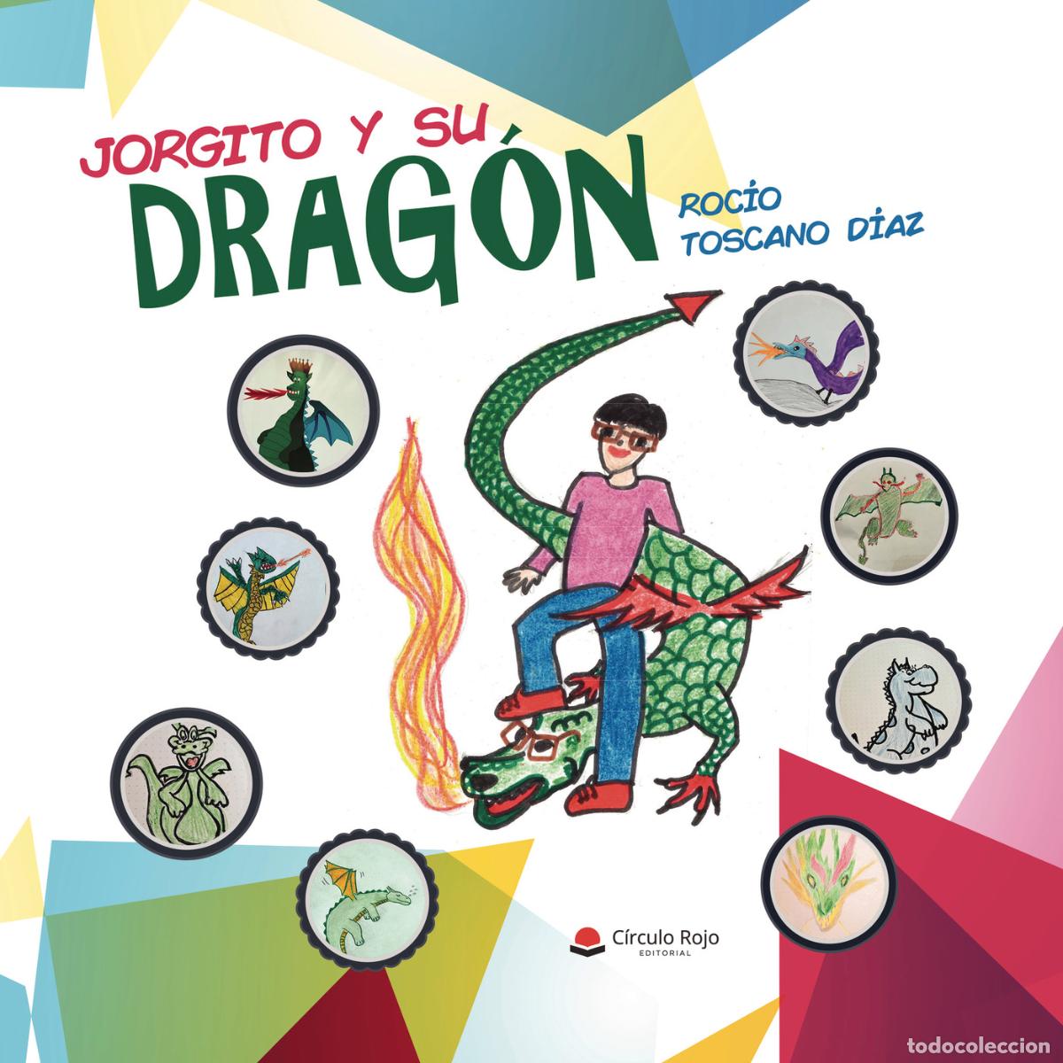 books: Jorgito y su drag&oacute;n - Roc&iacute;o Toscano D&iacute;az