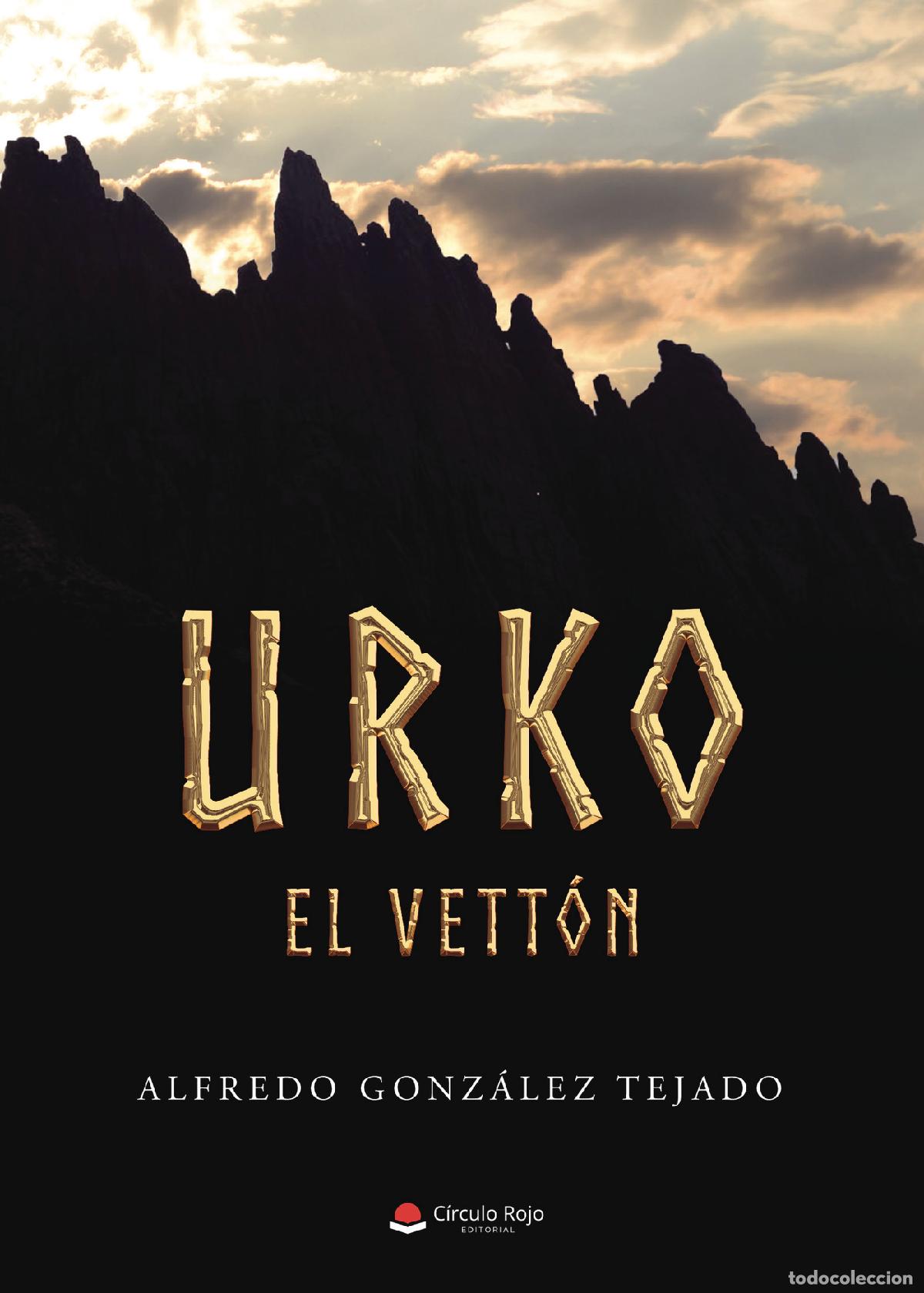 B&uuml;cher: Urko el Vett&oacute;n - Alfredo Gonz&aacute;lez Tejado