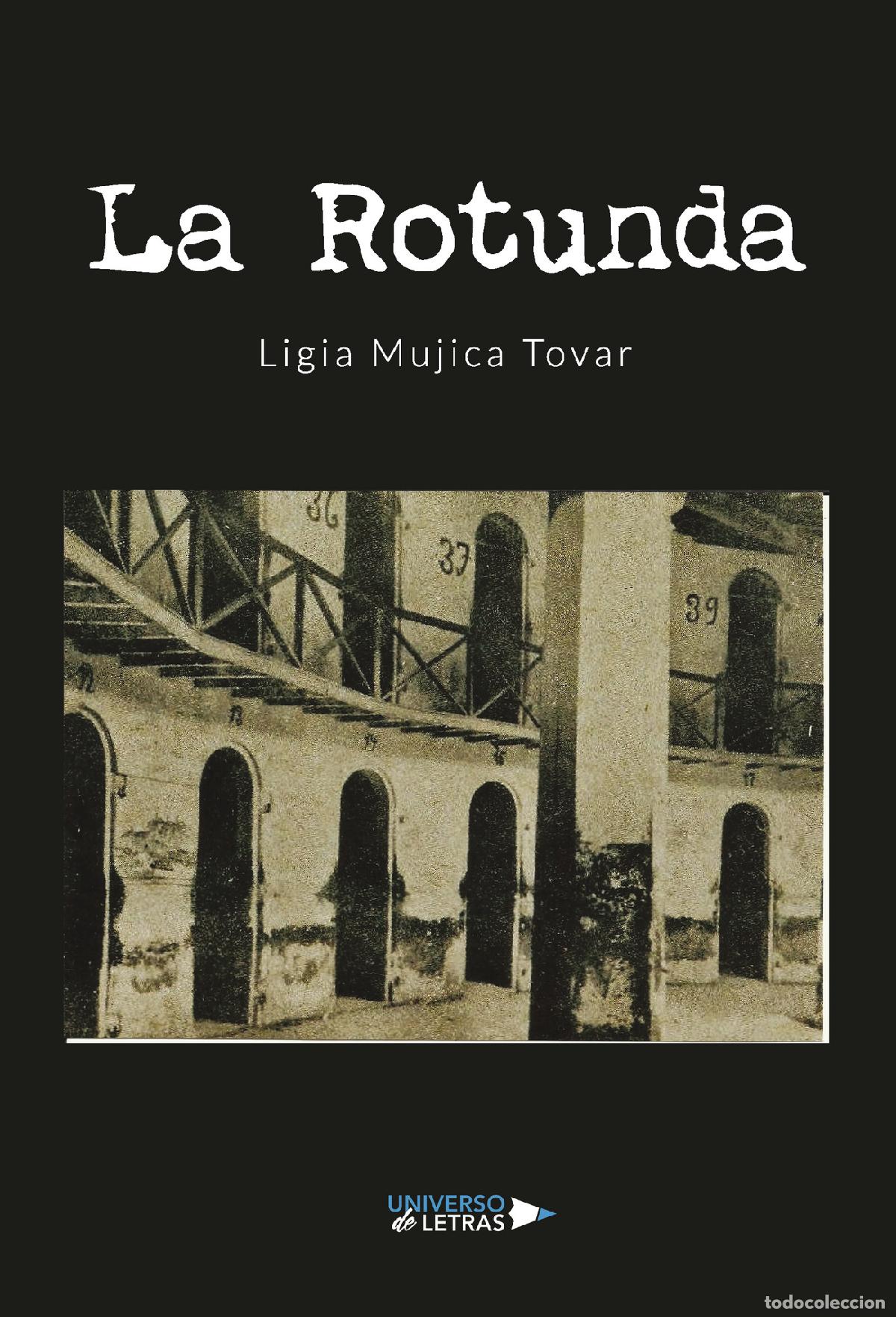 Libri: La Rotunda - Ligia Mujica Tovar