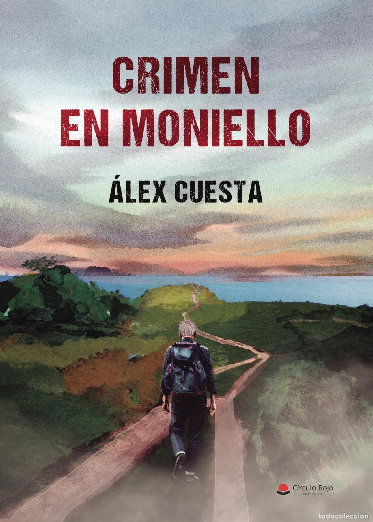 B&uuml;cher: Crimen en Moniello - &Aacute;lex Cuesta