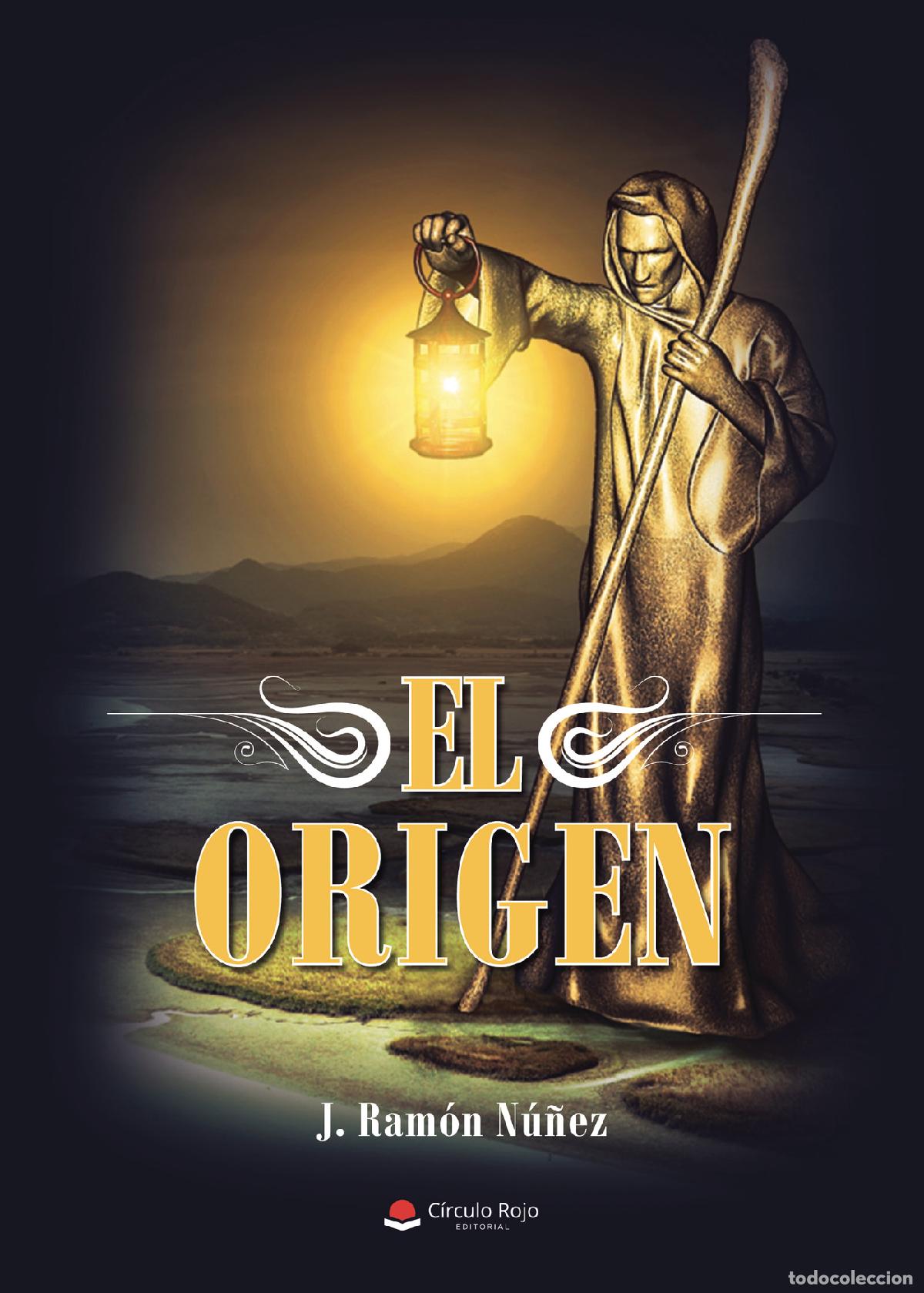 Libros: El origen - J. Ram&oacute;n N&uacute;&ntilde;ez - Foto 1