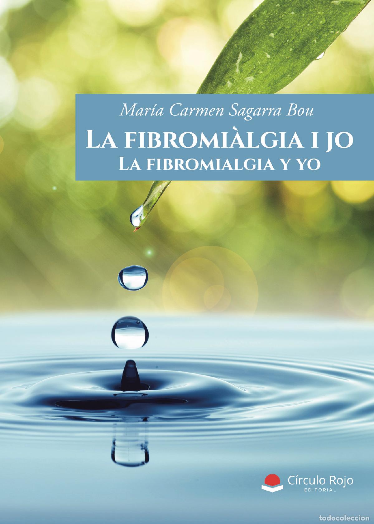 Livros: La fibromialgia y yo - Mar&iacute;a Carmen Sagarra Bou