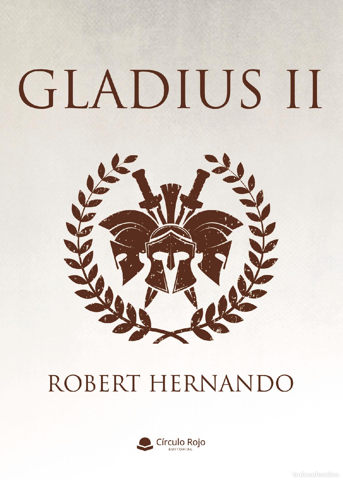 Libros: Gladius II - Robert Hernando - Foto 1