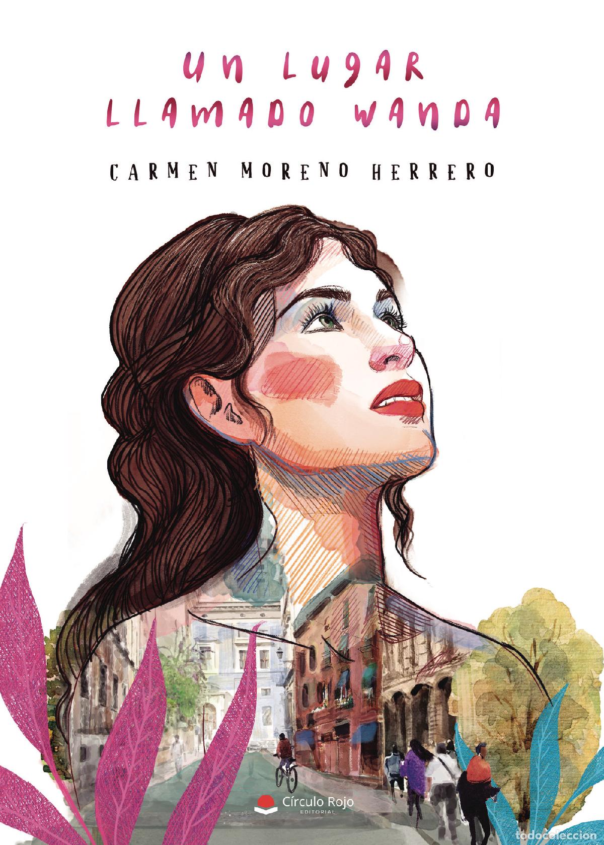 Libri: Un lugar llamado Wanda - Carmen Moreno Herrero