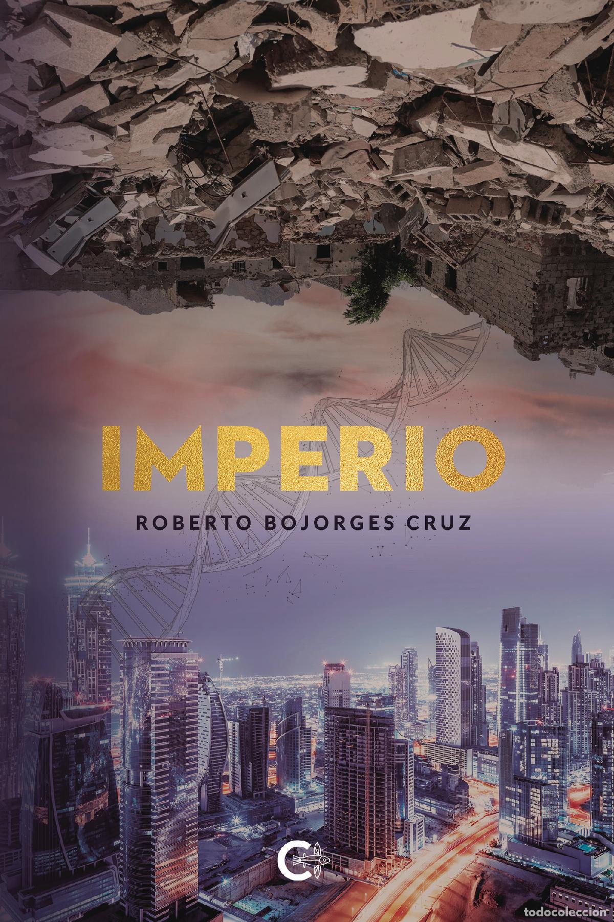 Libros: Imperio - Roberto Bojorges Cruz - Foto 1