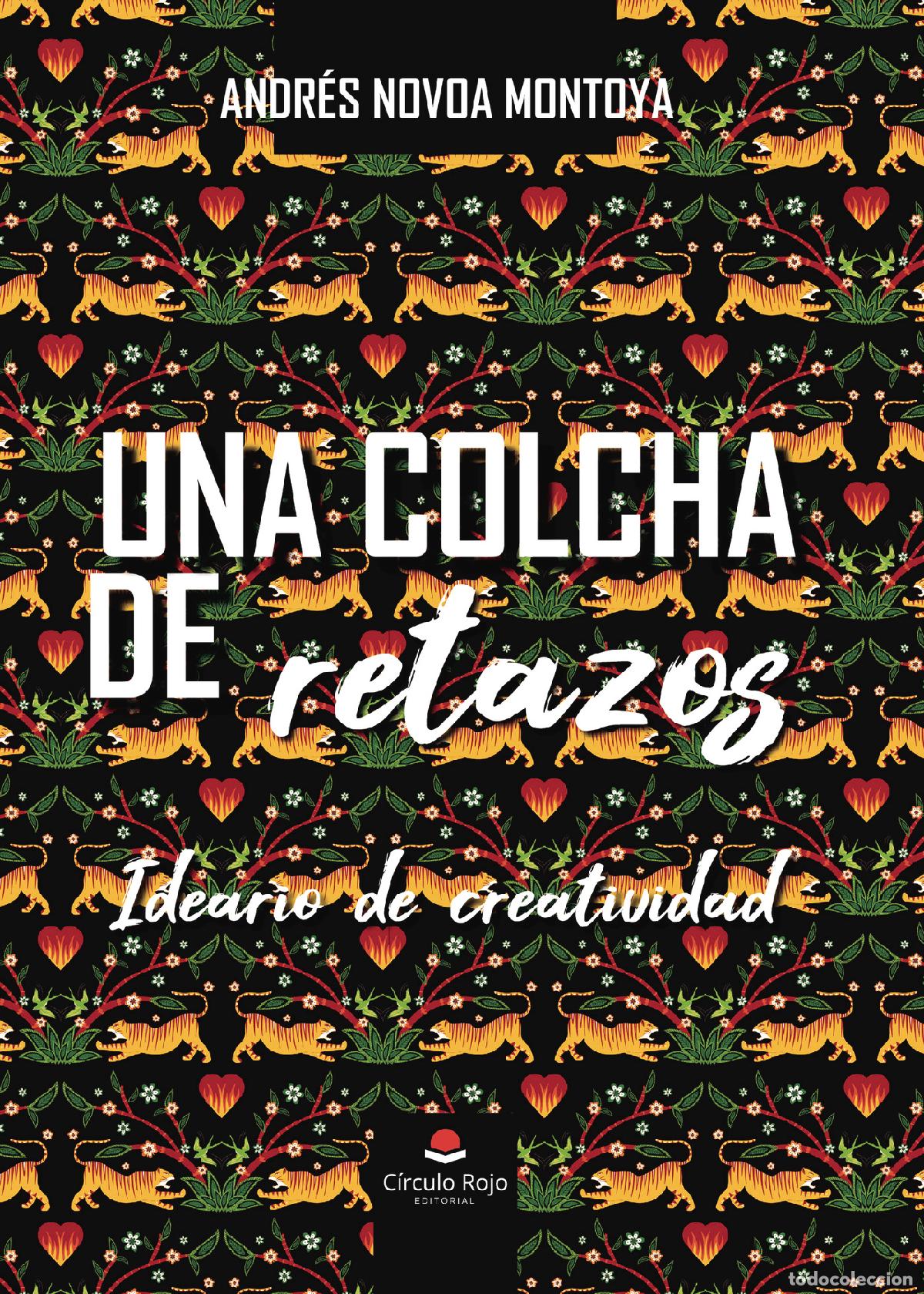 Livros: Una colcha de retazos. Ideario de creatividad - Andr&eacute;s Novoa Montoya