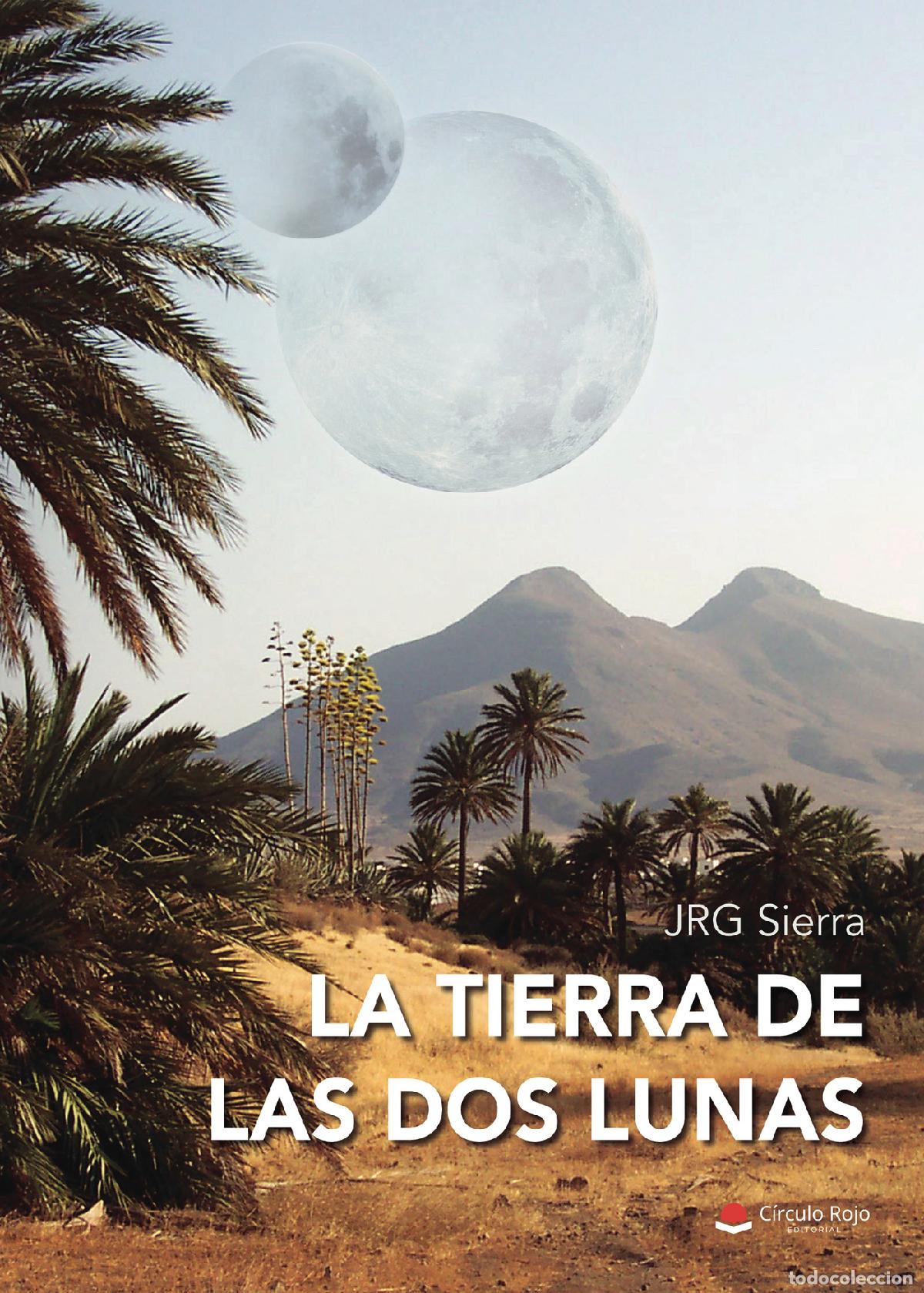 books: La tierra de las dos lunas - JRG Sierra