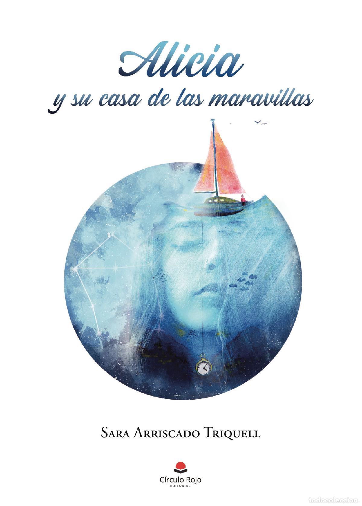 Libri: Alicia y su casa de las maravillas - Sara Arriscado Triquell