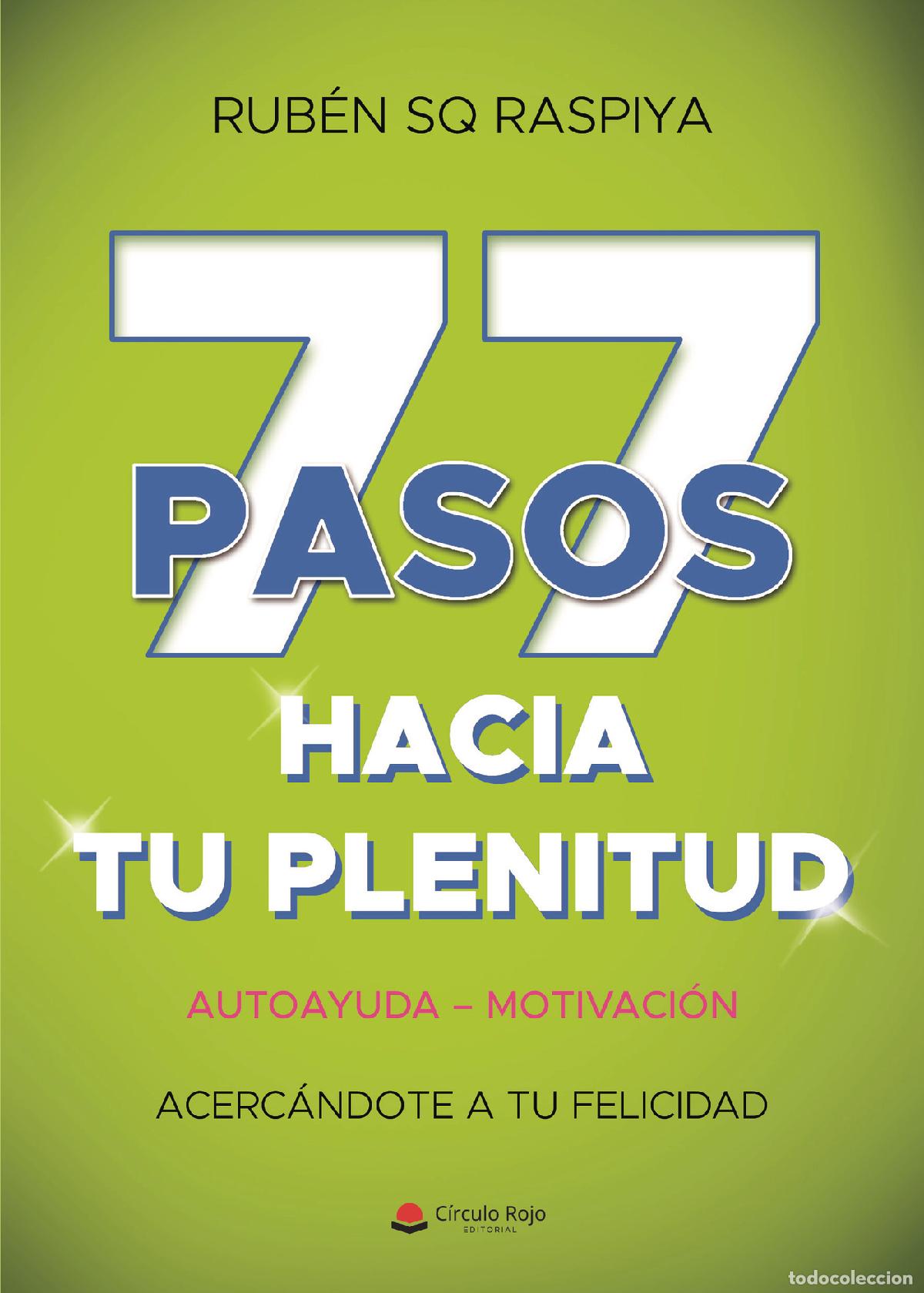Libri: 77 pasos hacia tu plenitud - Rub&eacute;n SQ Raspiya
