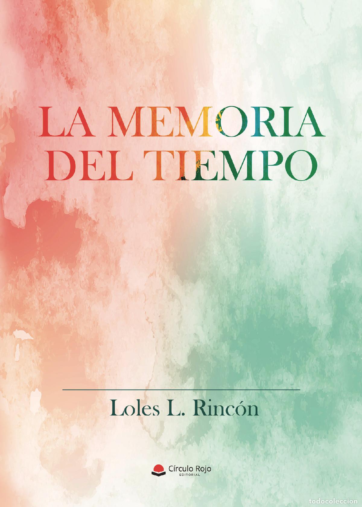 B&uuml;cher: La memoria del tiempo - Loles L. Rinc&oacute;n
