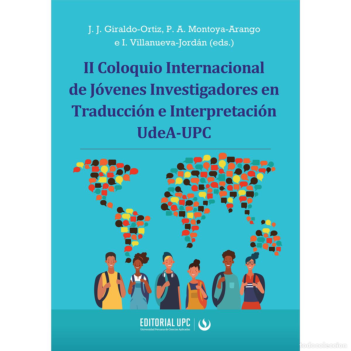 Libri: Memorias del II Coloquio Internacional de Jo?venes Investigadores en Traduccio?n e Interpretacio?n U