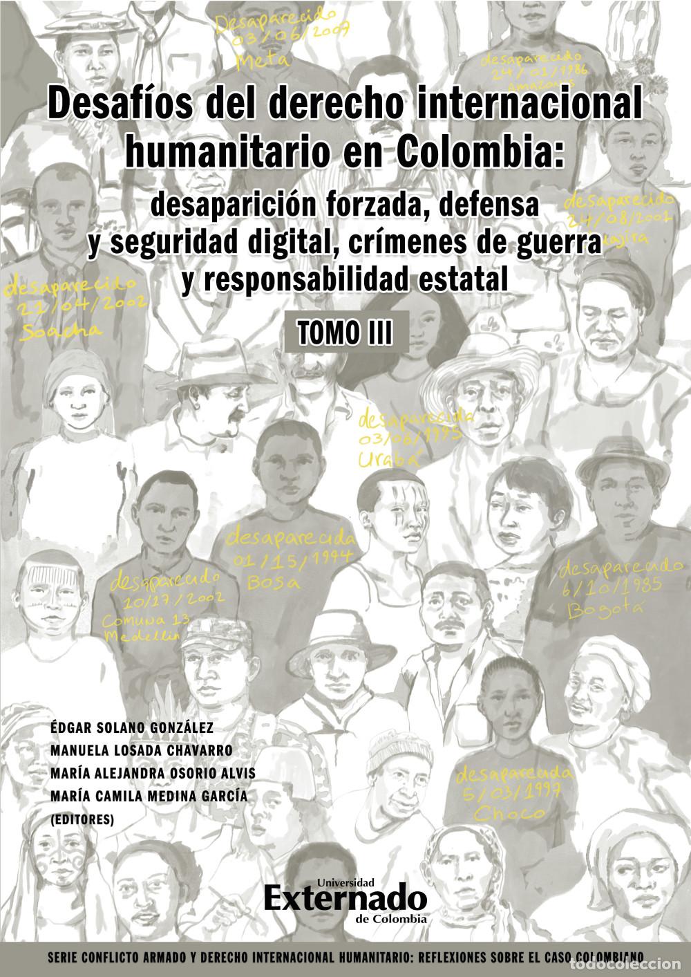 Libri: Desaf&iacute;os del derecho internacional humanitario en Colombia: desaparici&oacute;n forzada defensa y seguridad