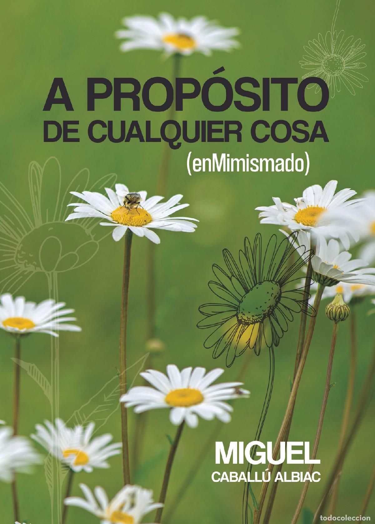 Libri: A prop&oacute;sito de cualquier cosa (enMimismado) - Miguel Caballu Albiac