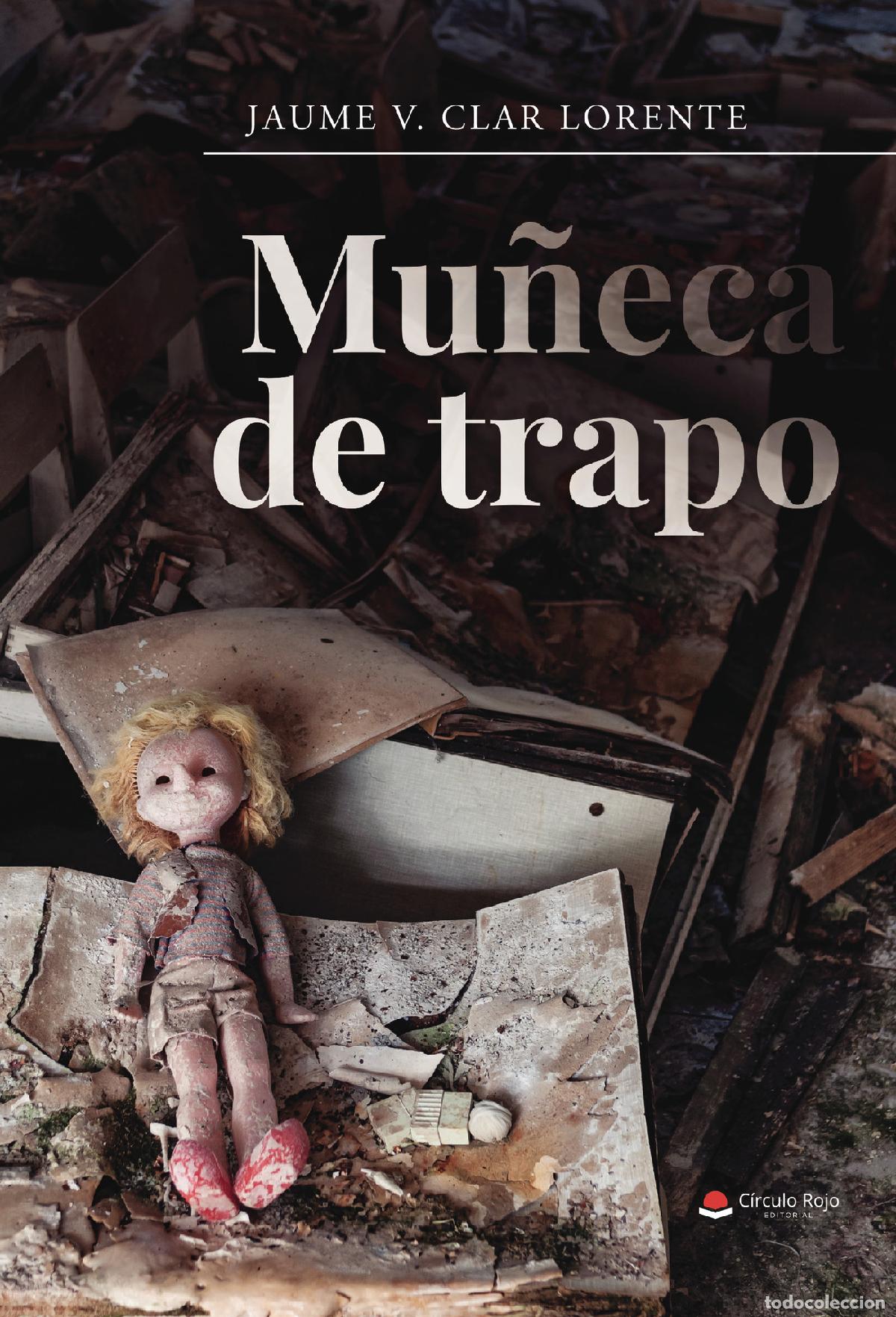 Libros: Mu&ntilde;eca de trapo - Jaume V. Clar Lorente - Foto 1