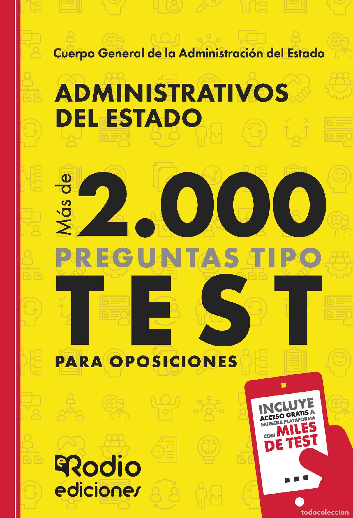Livres: Administrativos del Estado. M&aacute;s de 2.000 preguntas tipo test para oposiciones - Cuerpo General de la