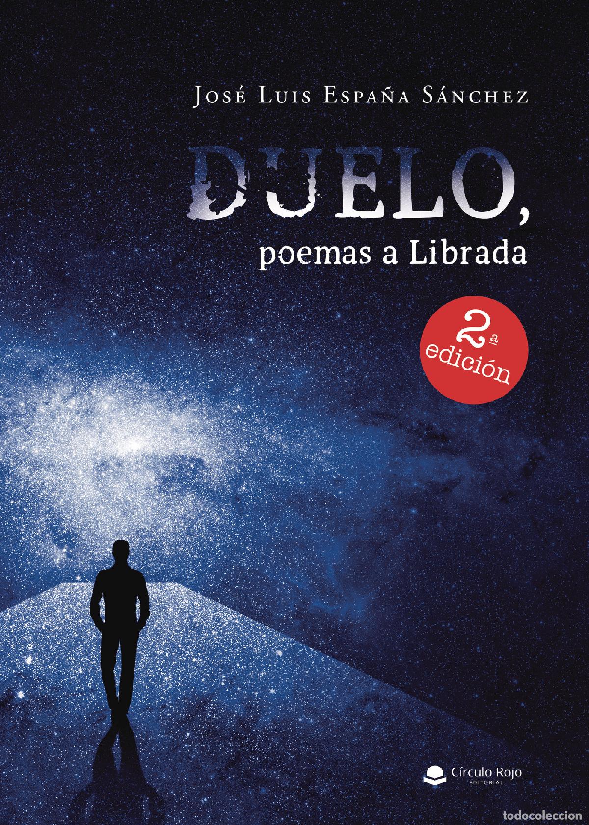 Libros: Duelo, poemas a Librada - Jos&eacute; Luis Espa&ntilde;a S&aacute;nchez - Foto 1