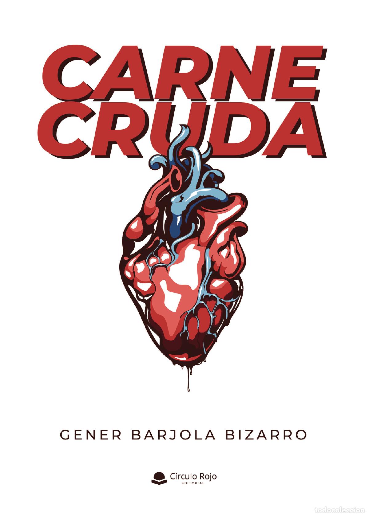 Libri: Carne cruda - Gener Barjola Bizarro
