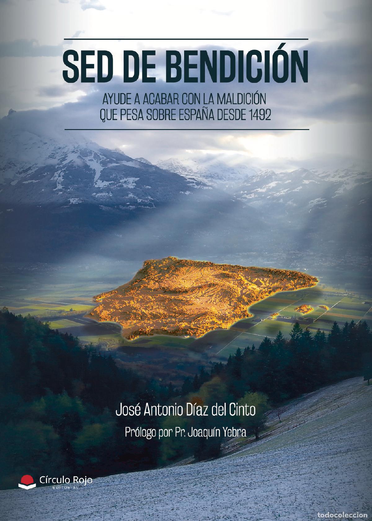 Libri: Sed de bendici&oacute;n - Jos&eacute; Antonio D&iacute;az del Cinto