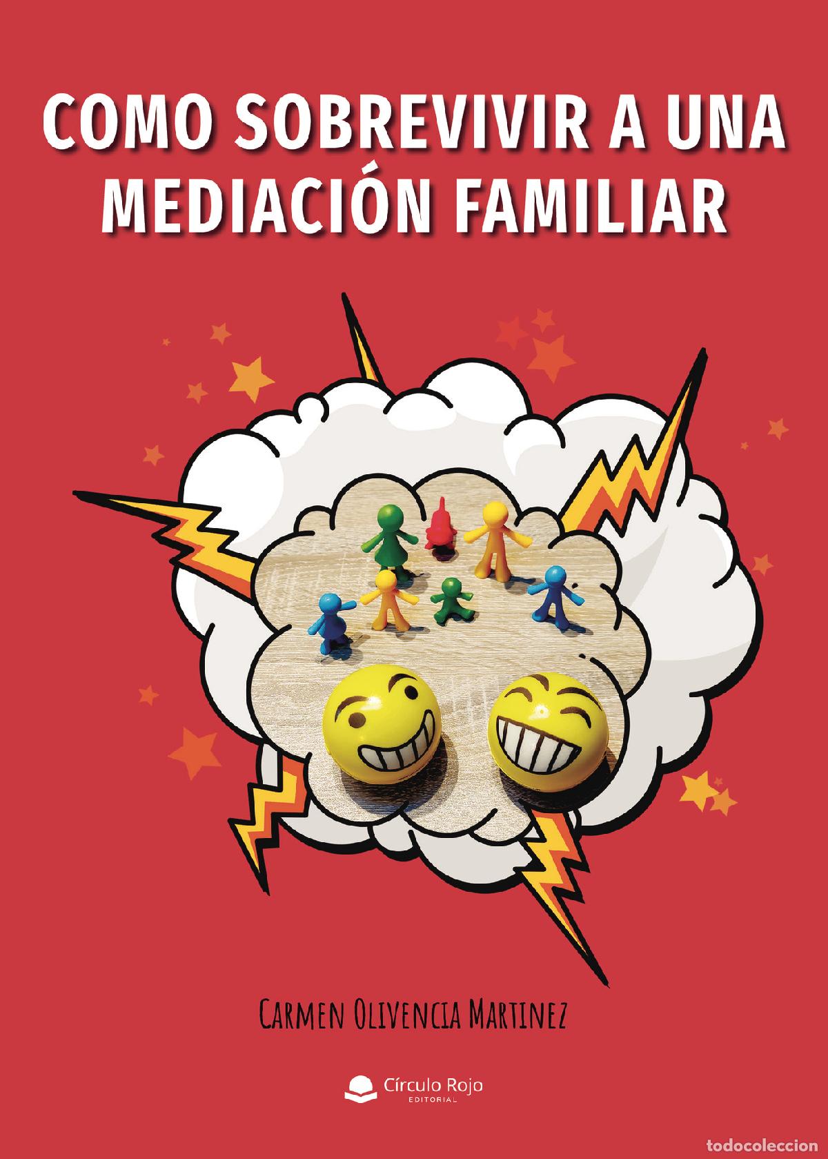 books: Como sobrevivir a una mediaci&oacute;n familiar - Carmen Olivencia Martinez