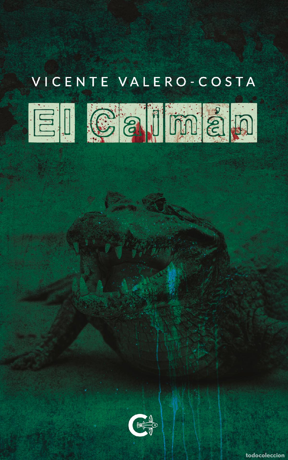 Libros: El Caim&aacute;n - Vicente Valero-Costa - Foto 1