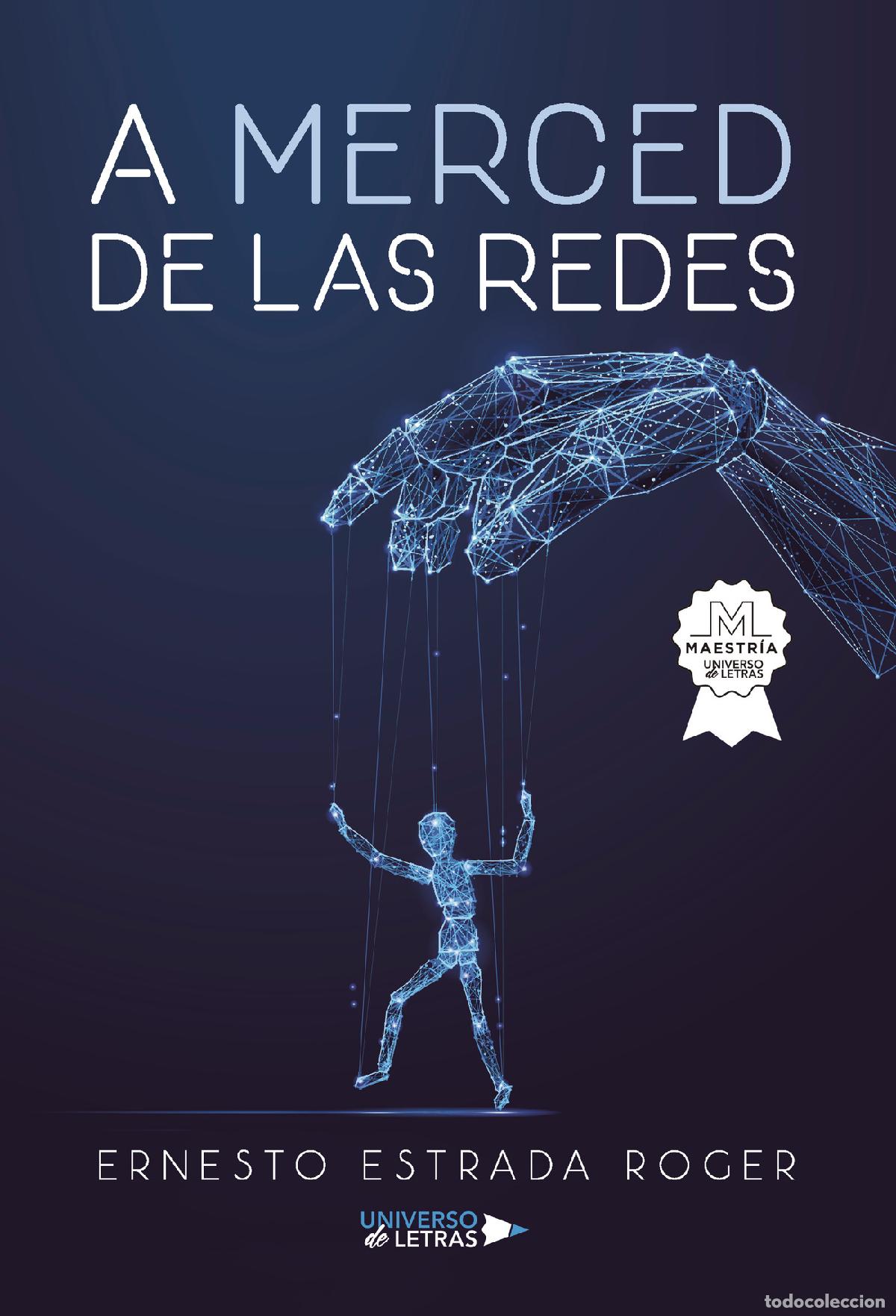 Libros: A merced de las redes - Ernesto Estrada Roger
