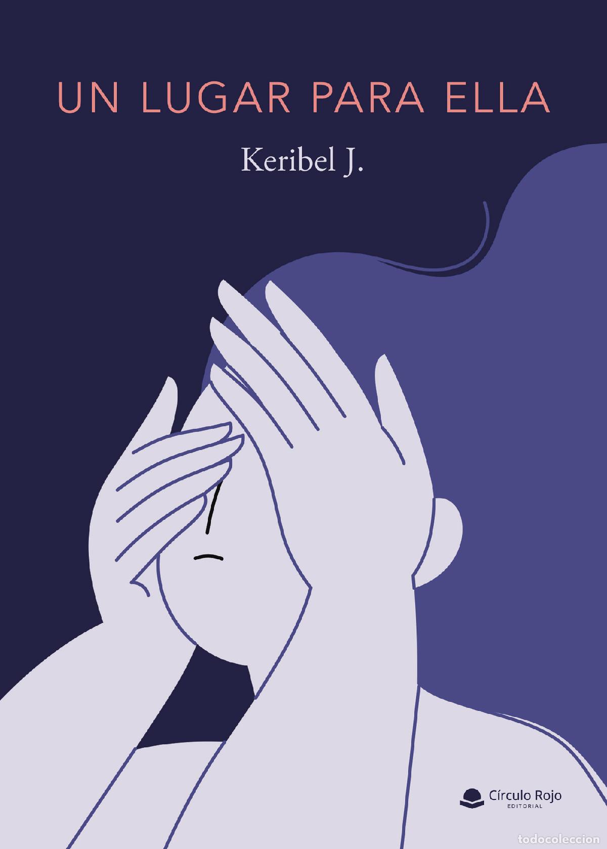 Libri: Un lugar para ella - Keribel J.