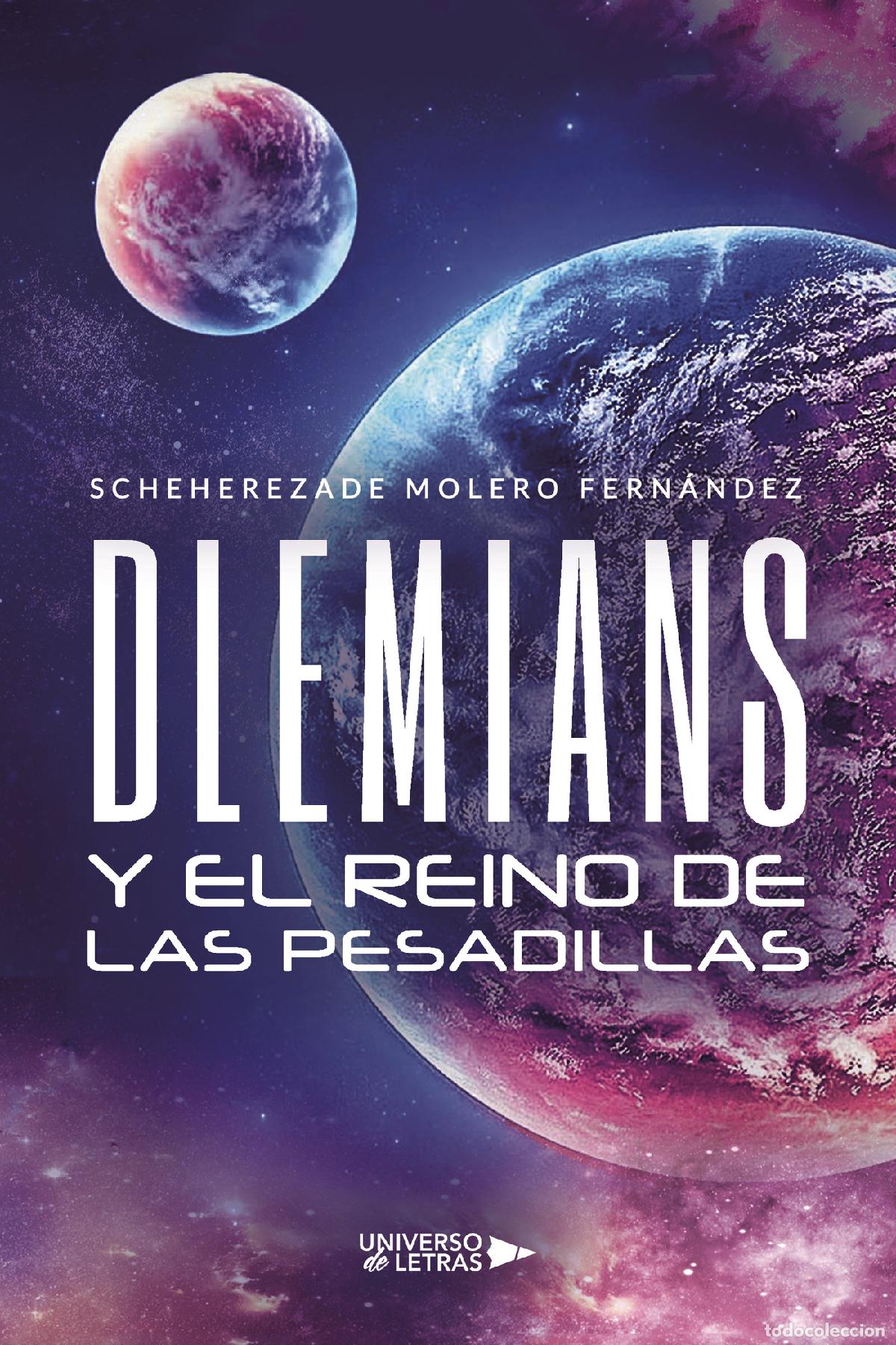 Libri: Dlemians y el Reino de las pesadillas - Scheherezade Molero Fern&aacute;ndez