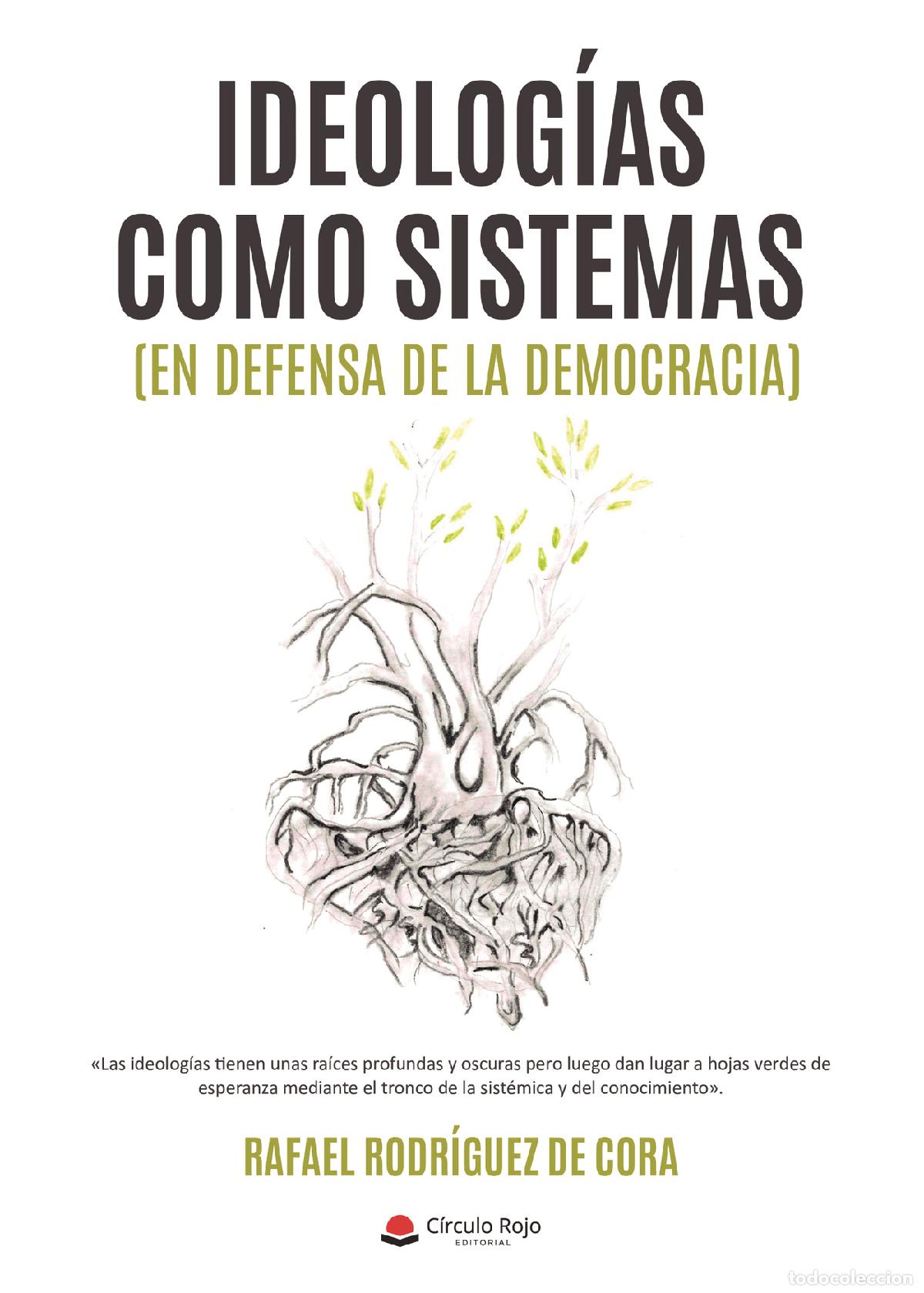 Libros: Ideolog&iacute;as como sistemas - En defensa de la democracia - Rafael Rodr&iacute;guez de Cora