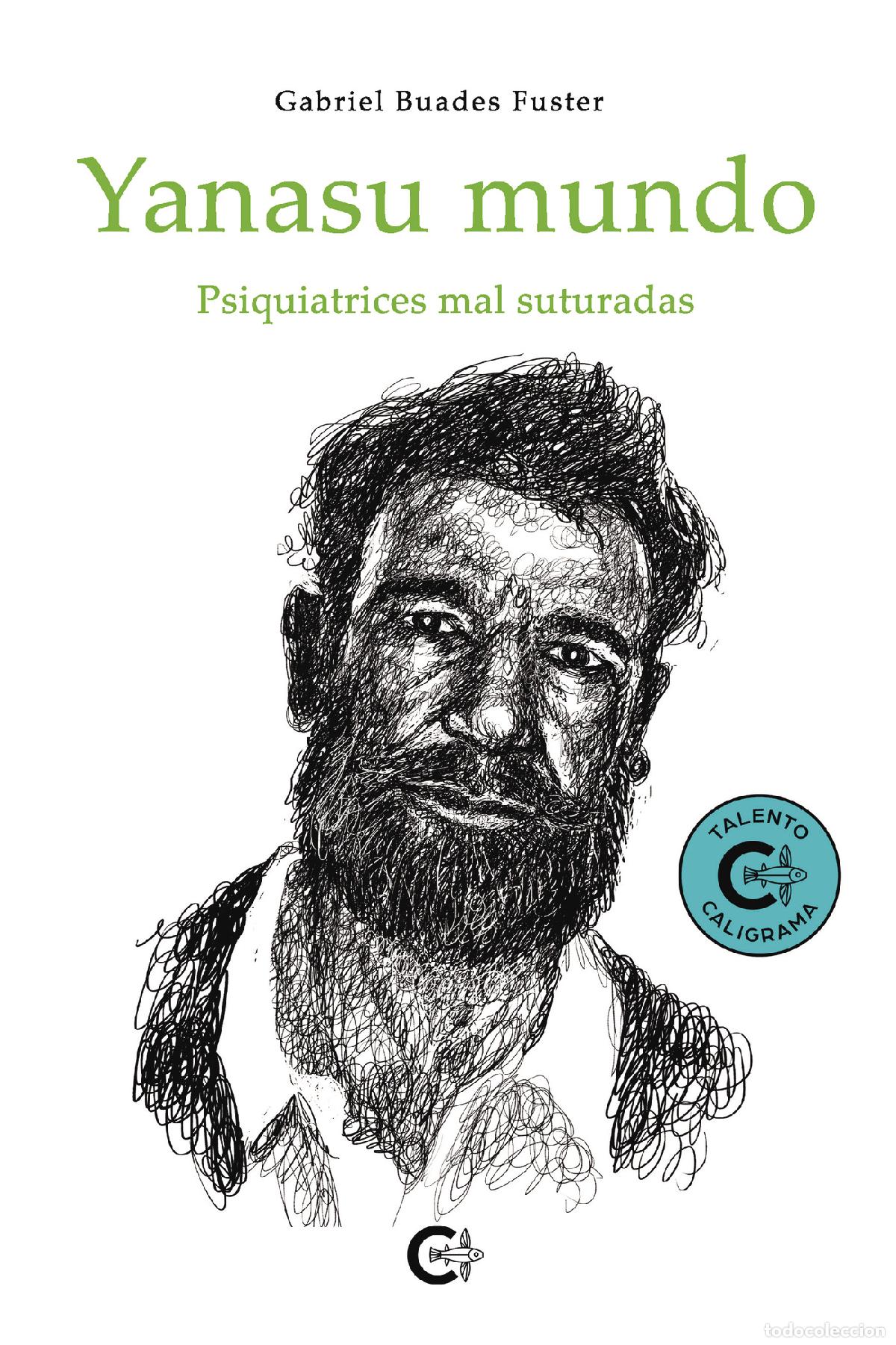 books: Yanasu Mundo - Psiquiatrices mal suturadas - Gabriel Buades Fuster