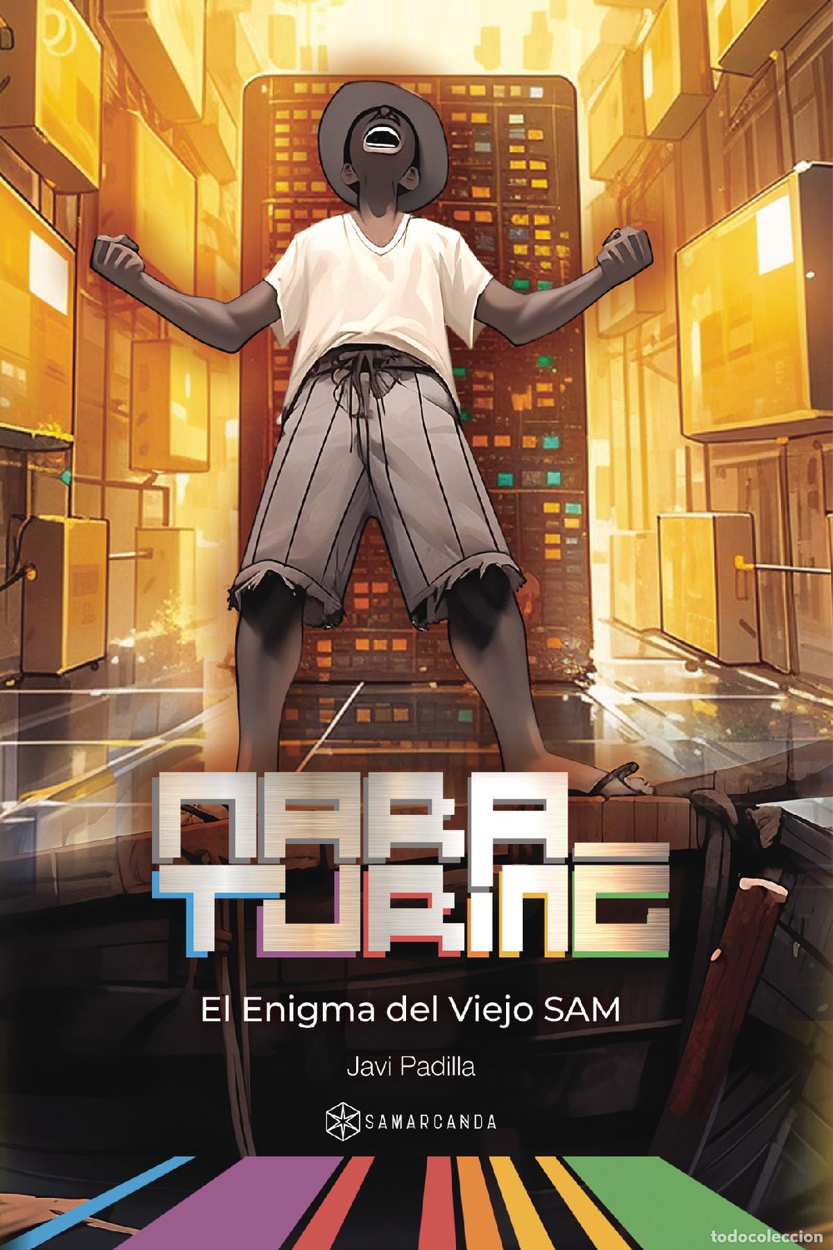 Libros: Mara Turing. - El Enigma del Viejo SAM - Javi Padilla - Foto 1
